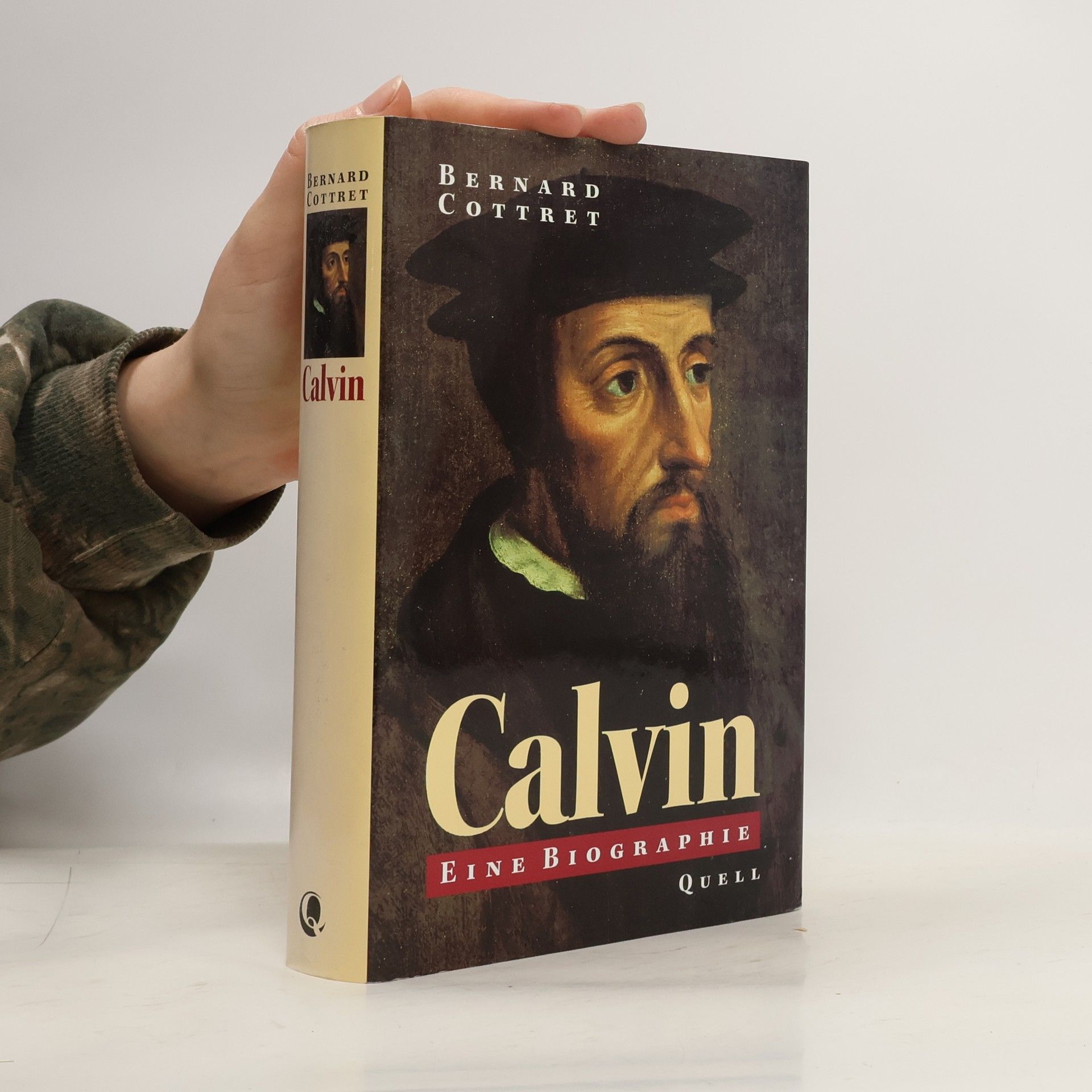 Bernard Cottret Calvin