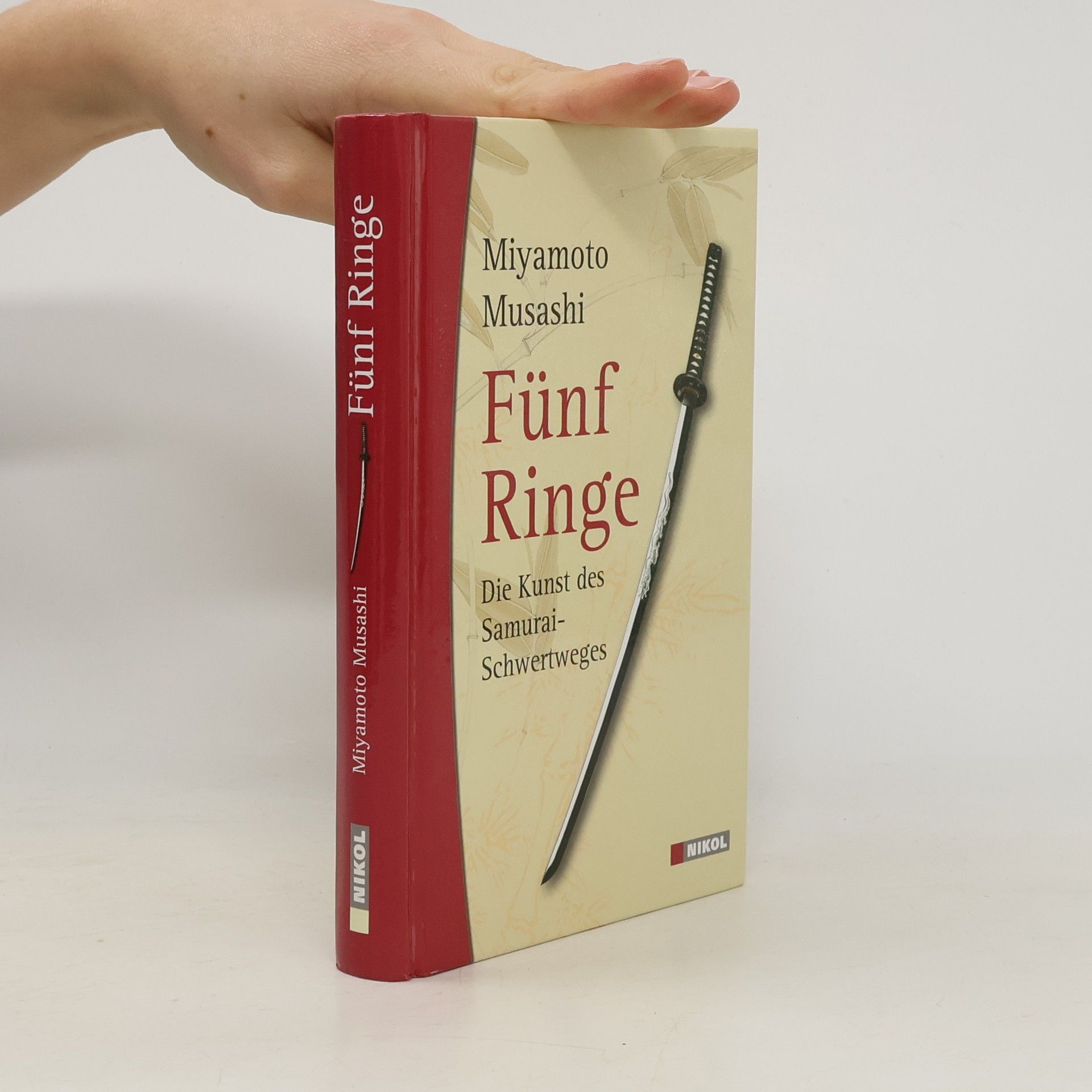 Miyamoto Musashi Fünf Ringe: Die Kunst des Samurai-Schwertweges