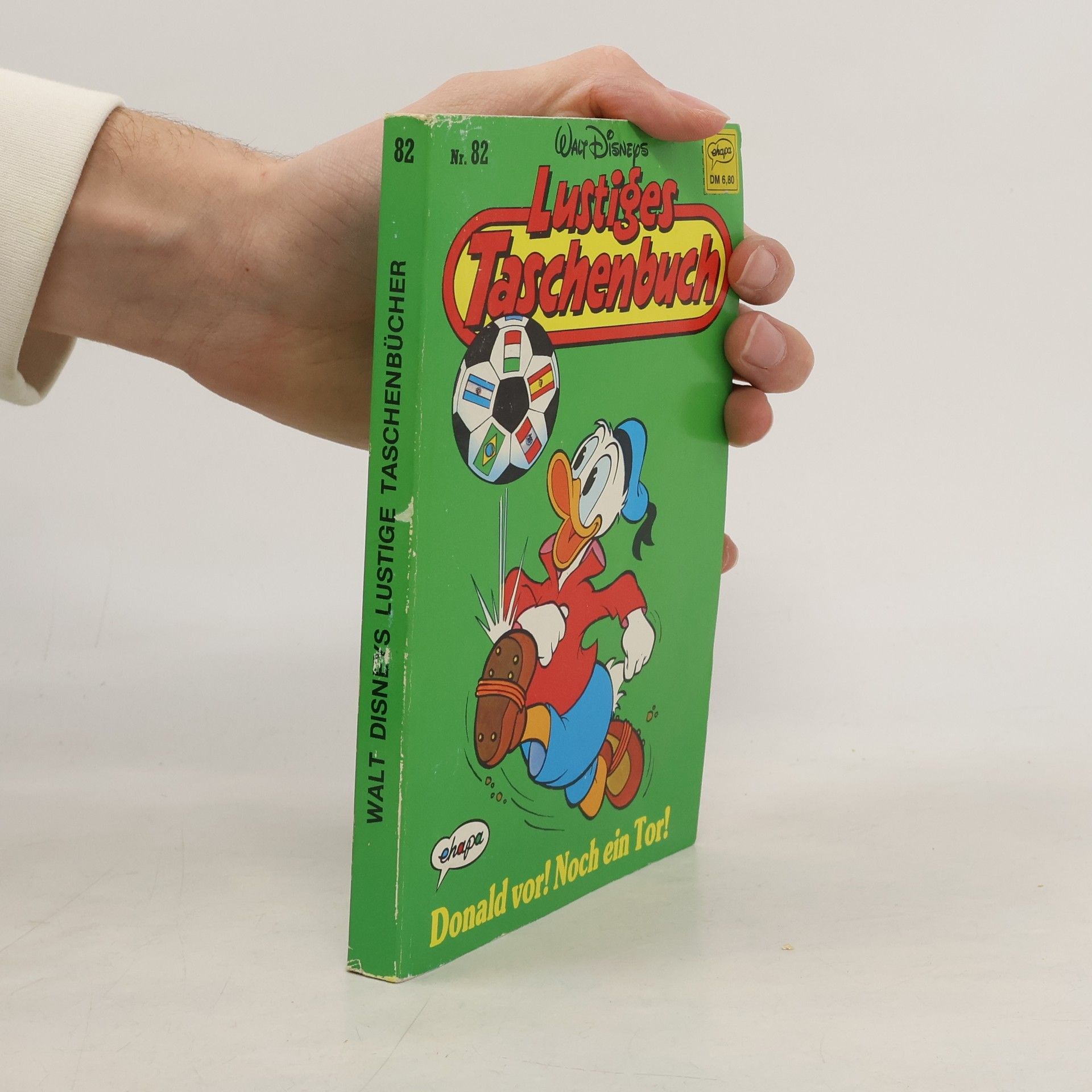 Walt Disney Lustiges Taschenbuch 82. Donald vor! Noch ein Tor!