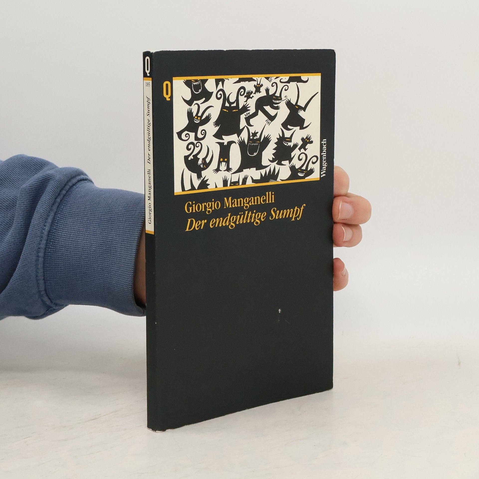 Giorgio Manganelli Der endgültige Sumpf