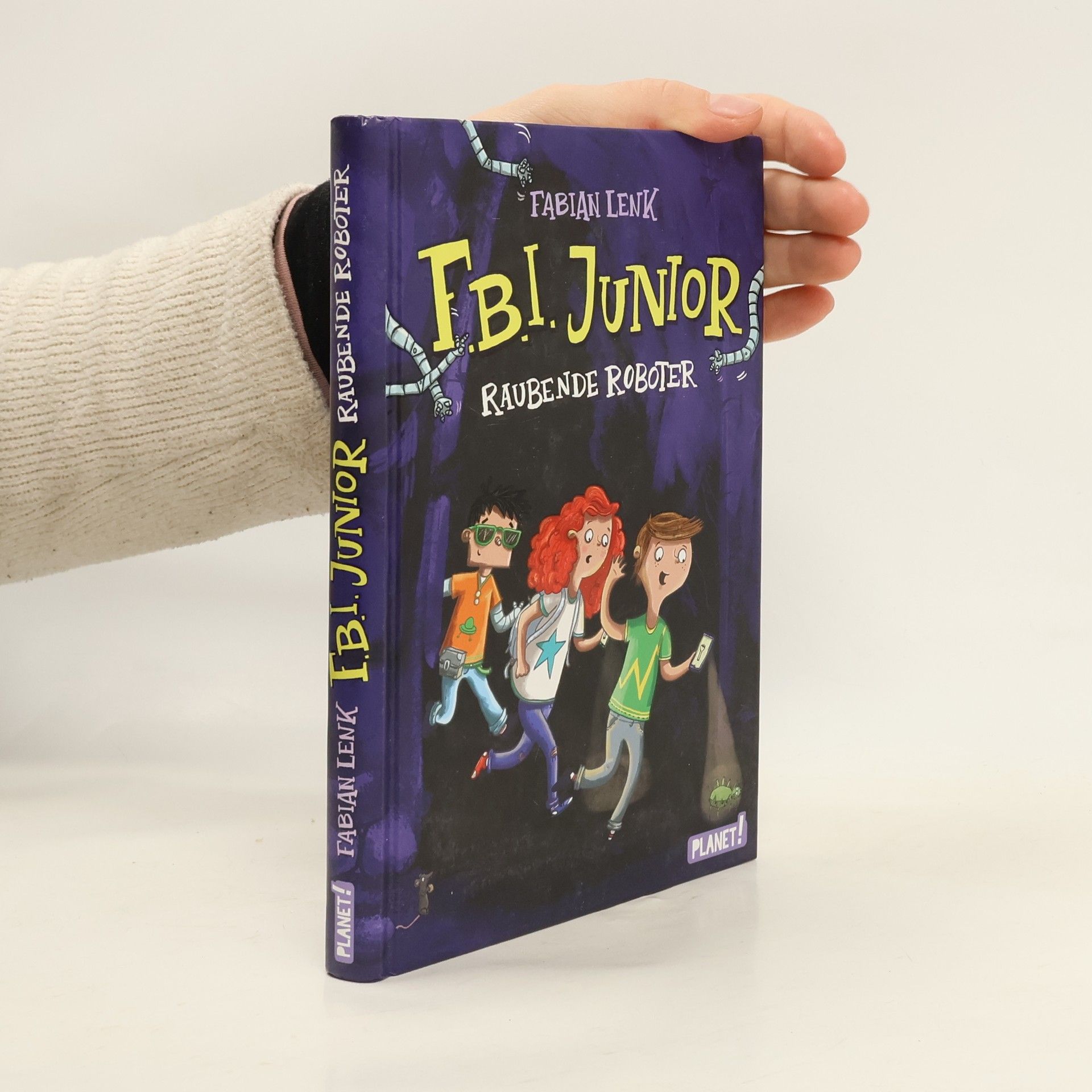 Fabian Lenk F.B.I. Junior - raubende Roboter