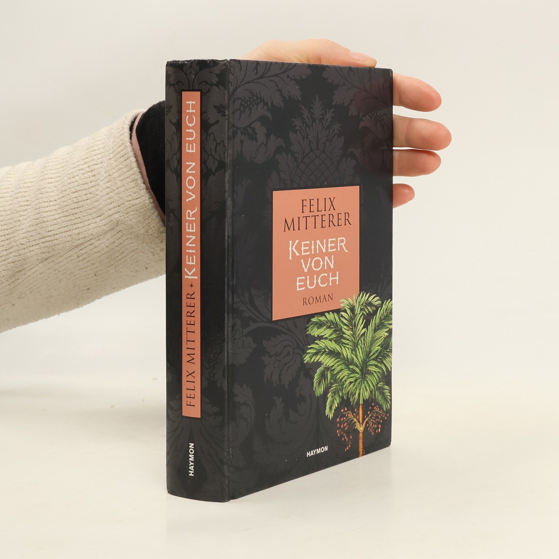 Felix Mitterer Keiner von euch. Roman.