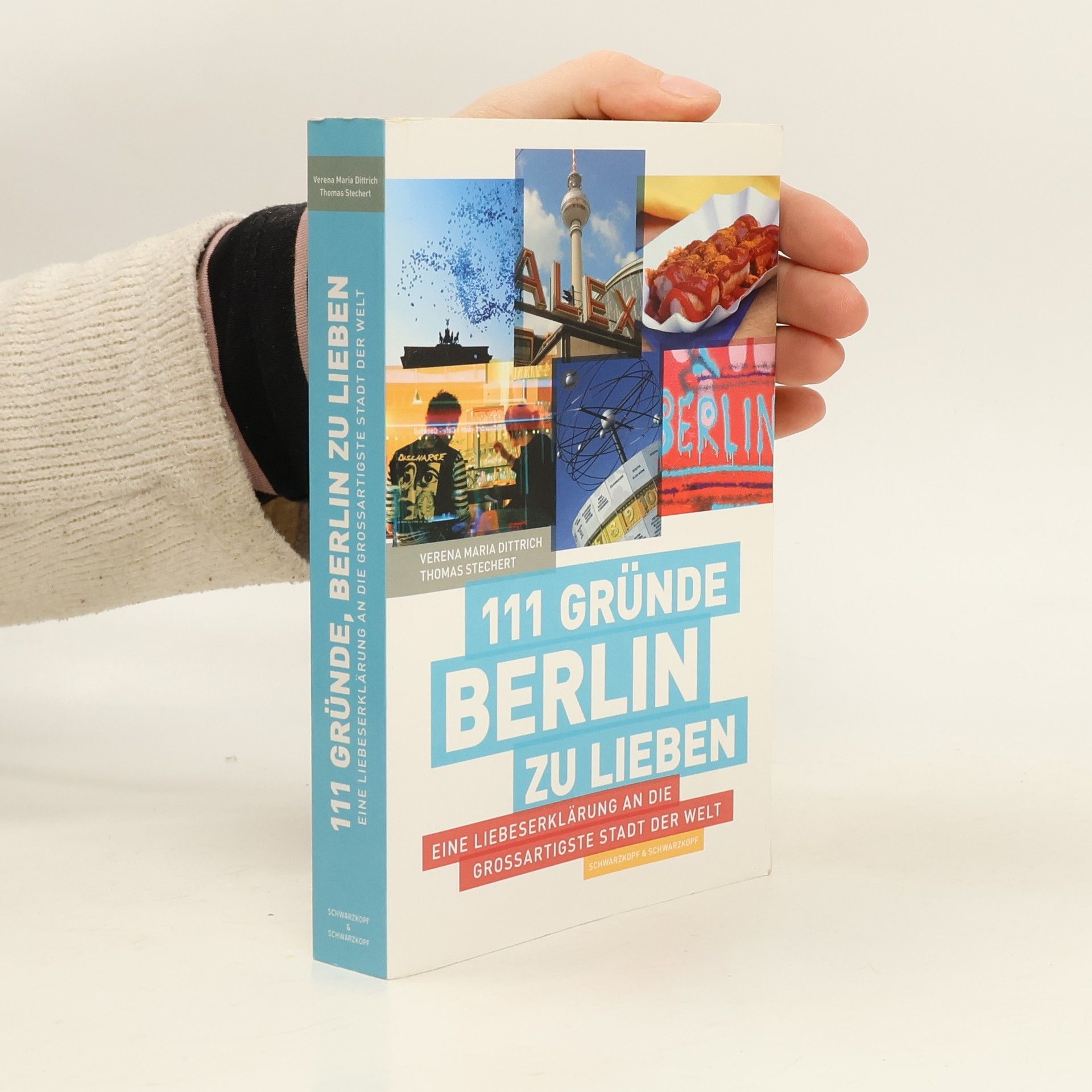 Verena Maria Dittrich 111 Gründe, Berlin zu lieben