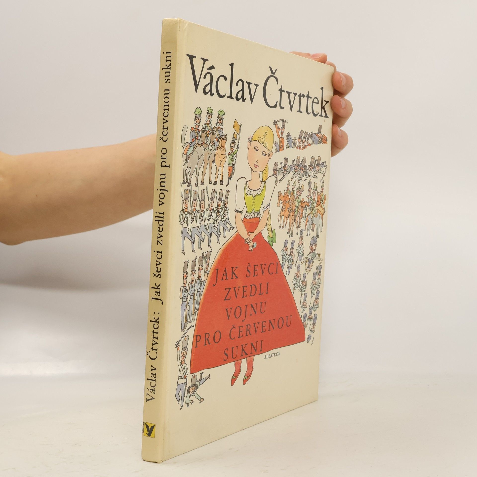 Václav Čtvrtek Jak ševci zvedli vojnu pro červenou sukni