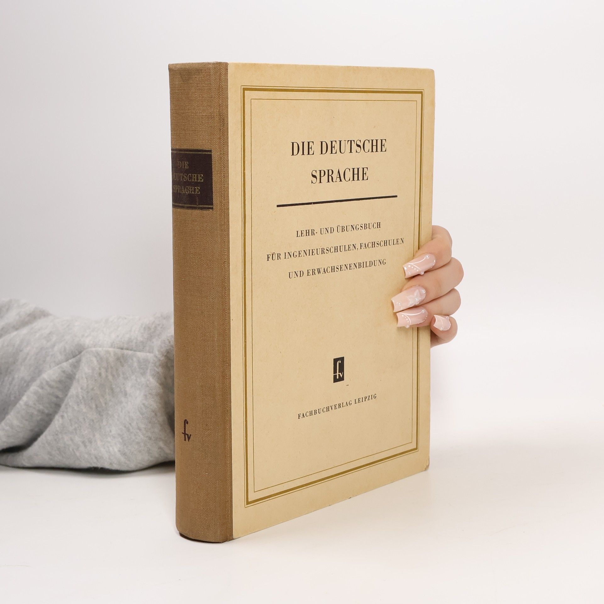 Autorenkollektiv Die deutsche Sprache