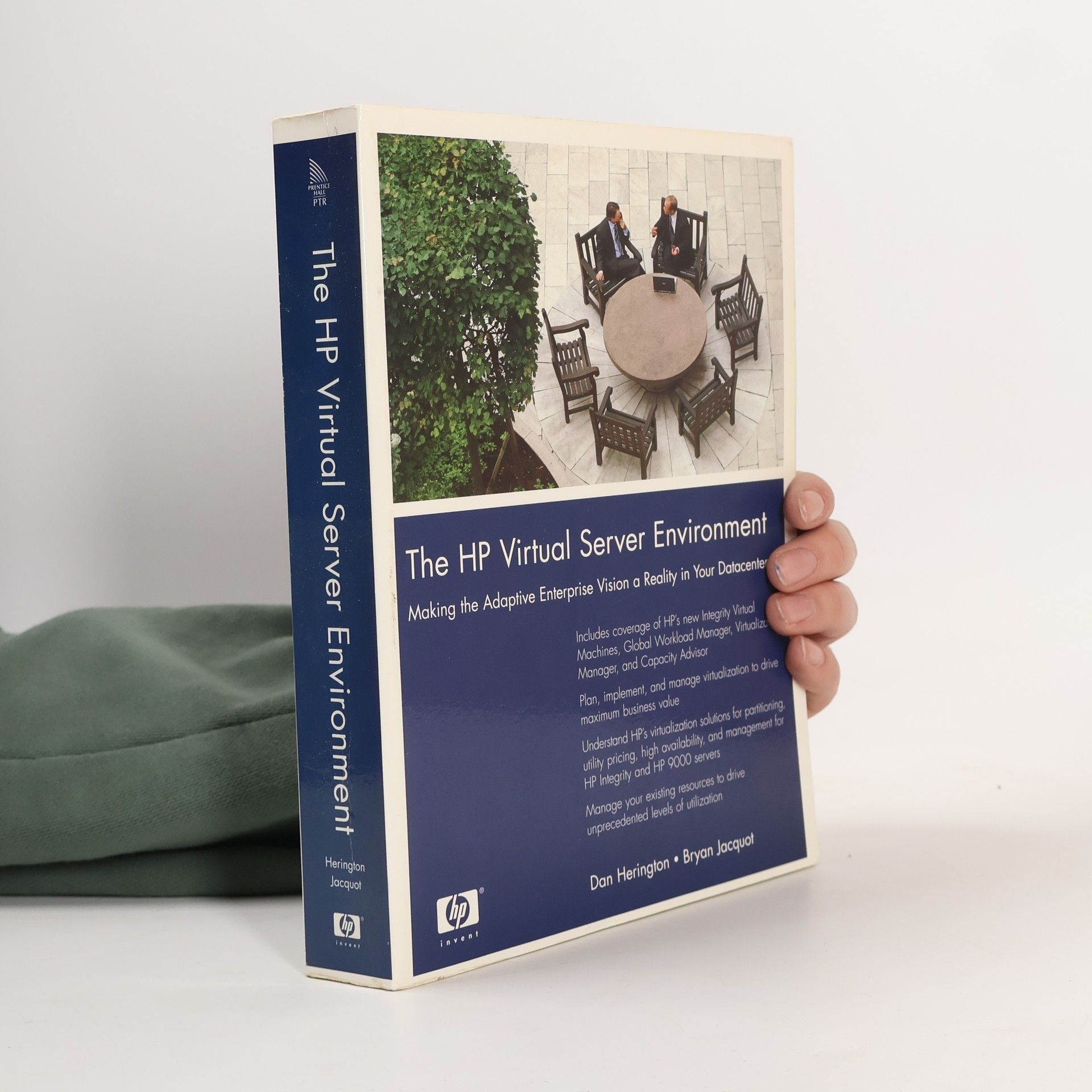 Dan Herington The HP Virtual Server Environment