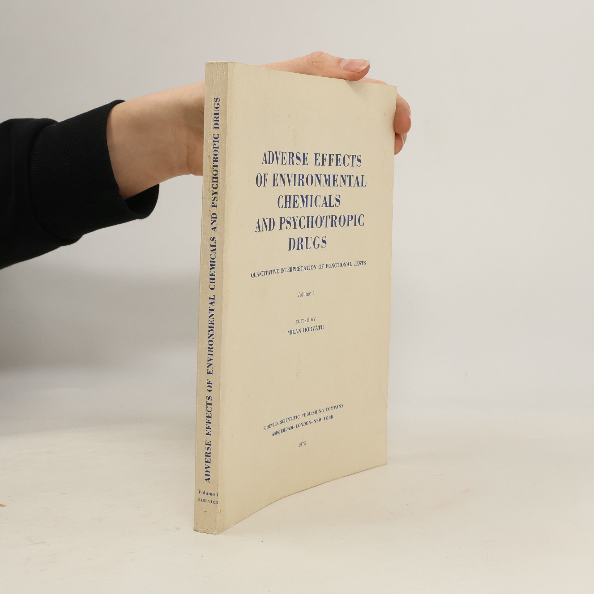 Milan Horváth Adverse Effects of Environmental Chemicals and Psychotropic Drugs 1