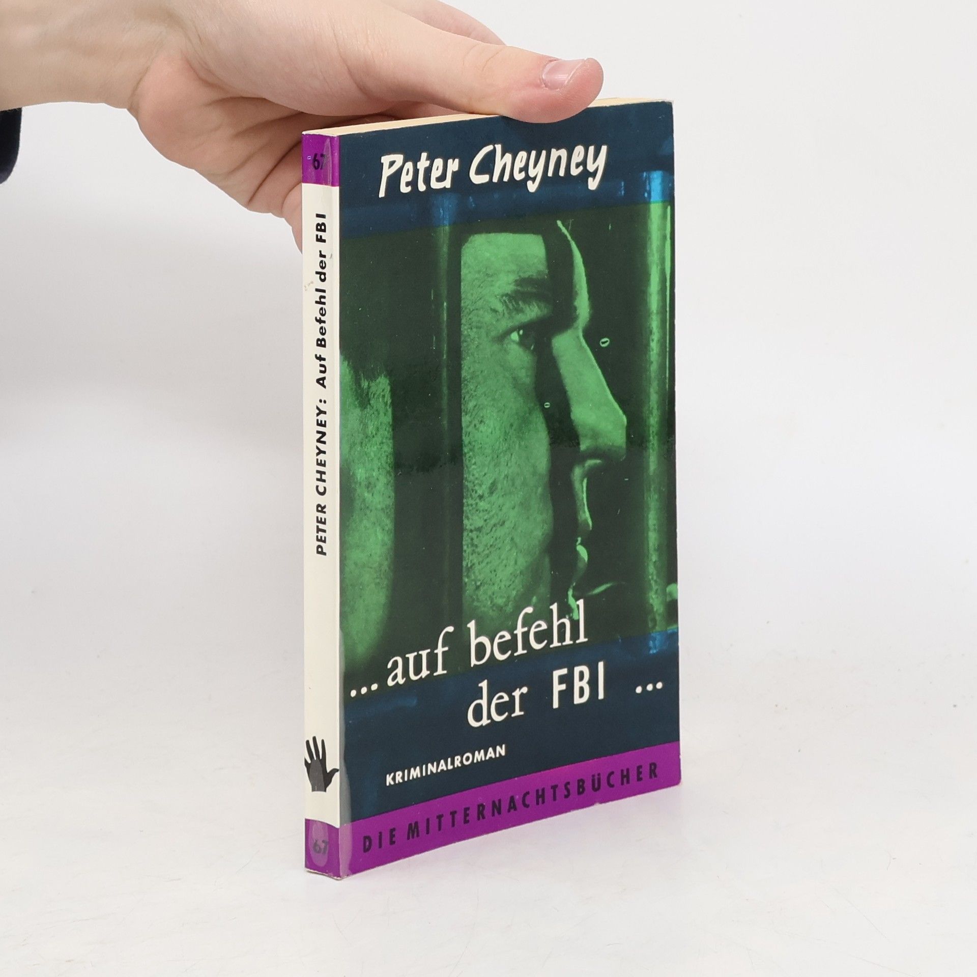 Peter Cheyney ...auf befehl der FBI