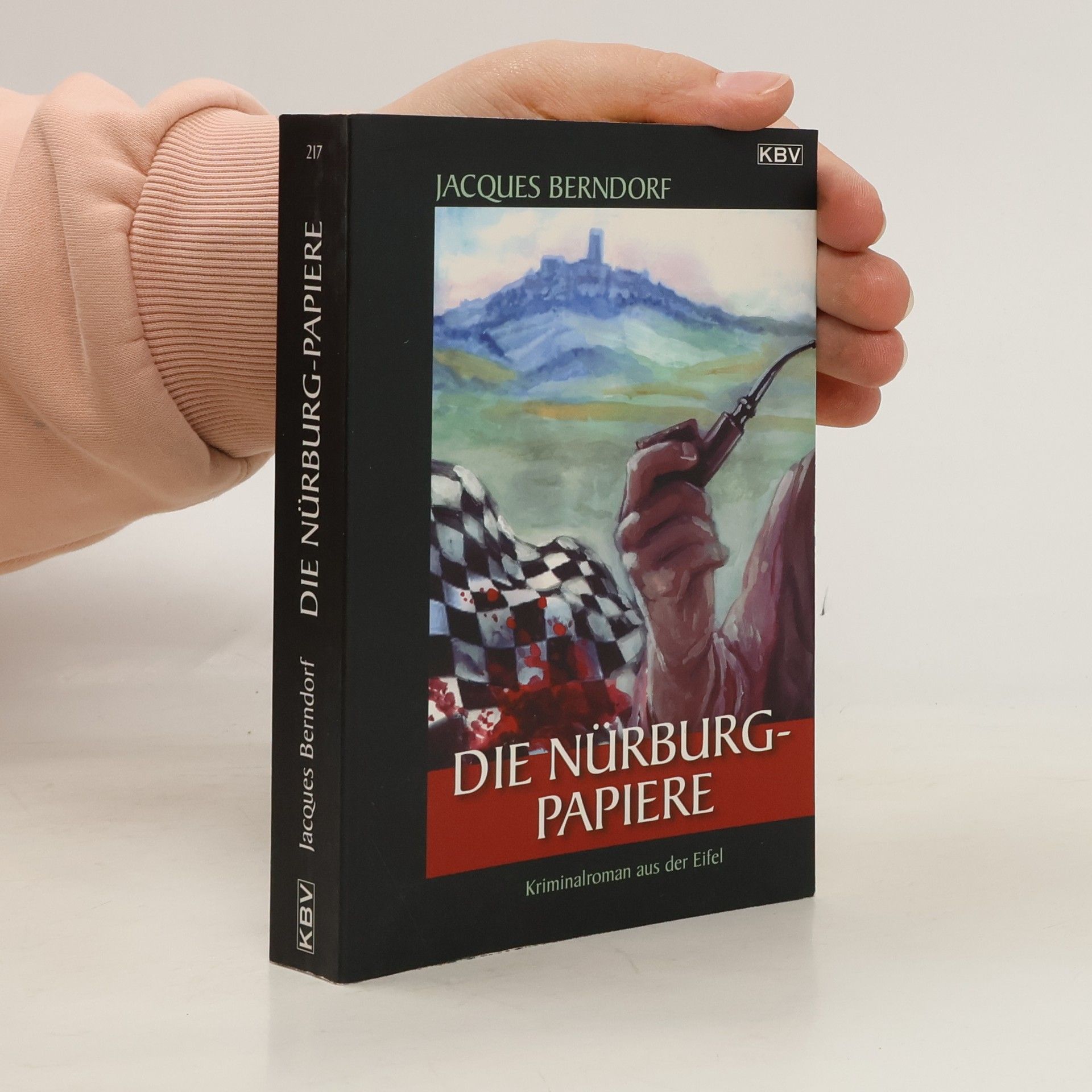 Jacques Berndorf Die Nürburg-Papiere