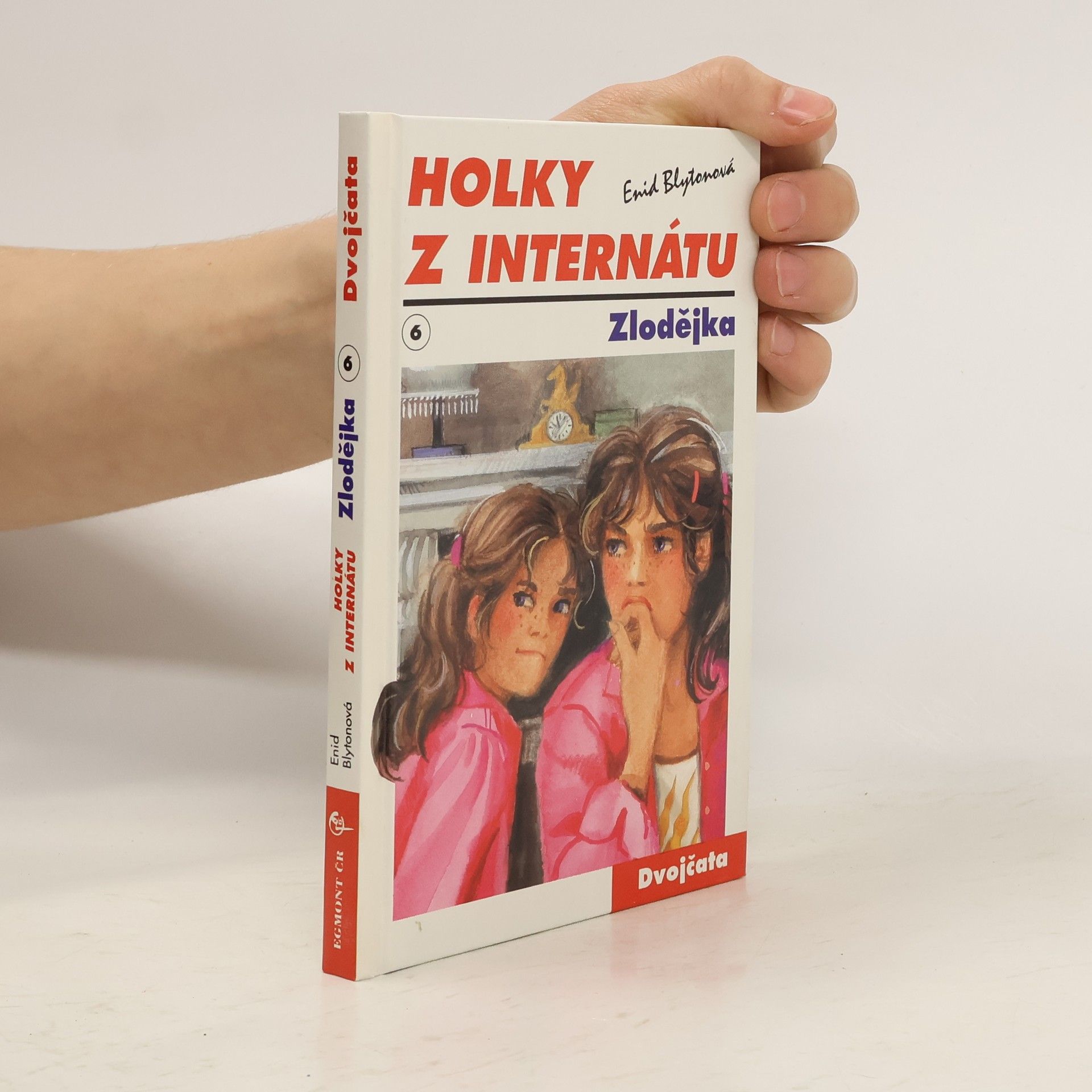 Enid Blyton Holky z internátu 6. Zlodějka