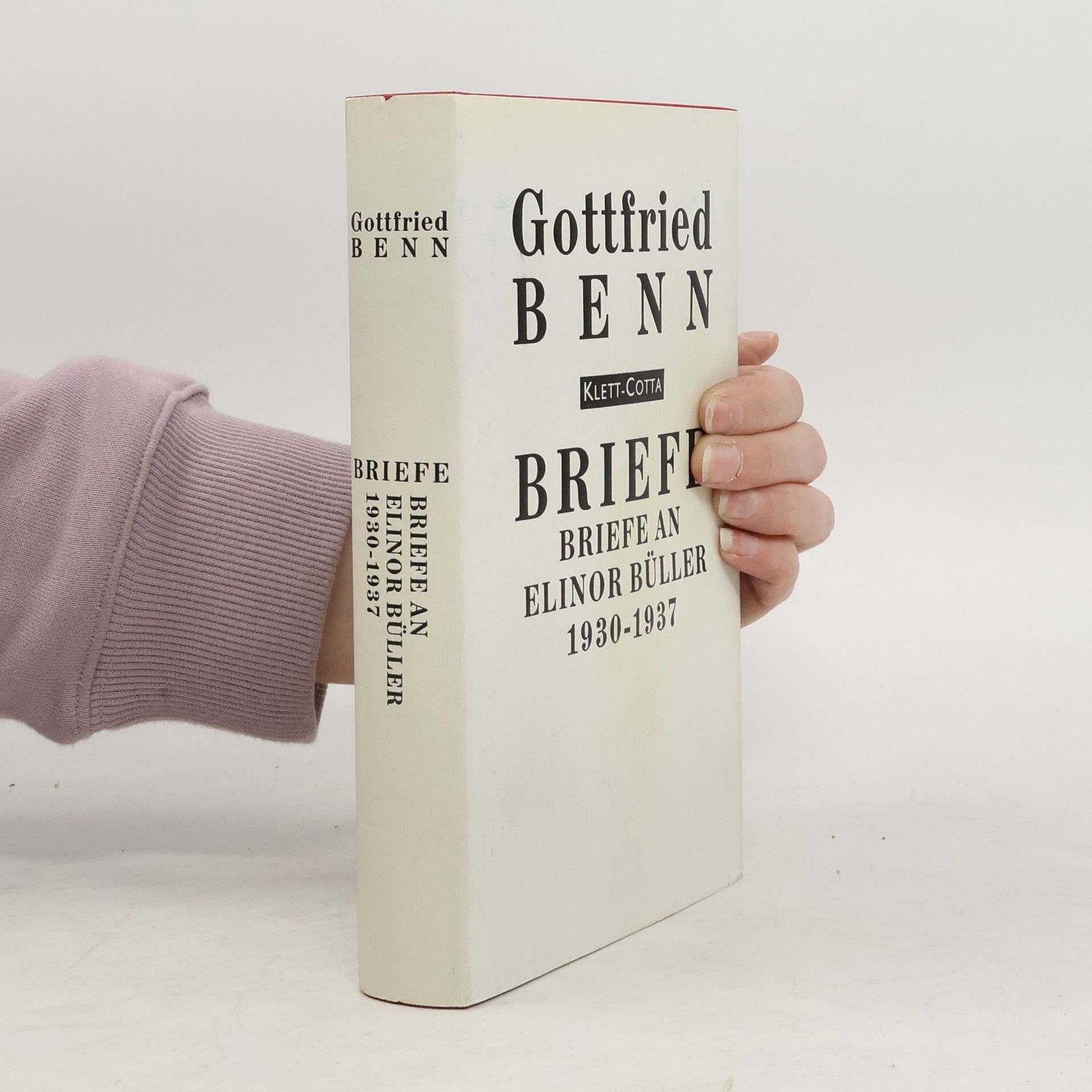 Gottfried Benn Briefe, Bd.5, Briefe an Elinor Büller 1930-1937