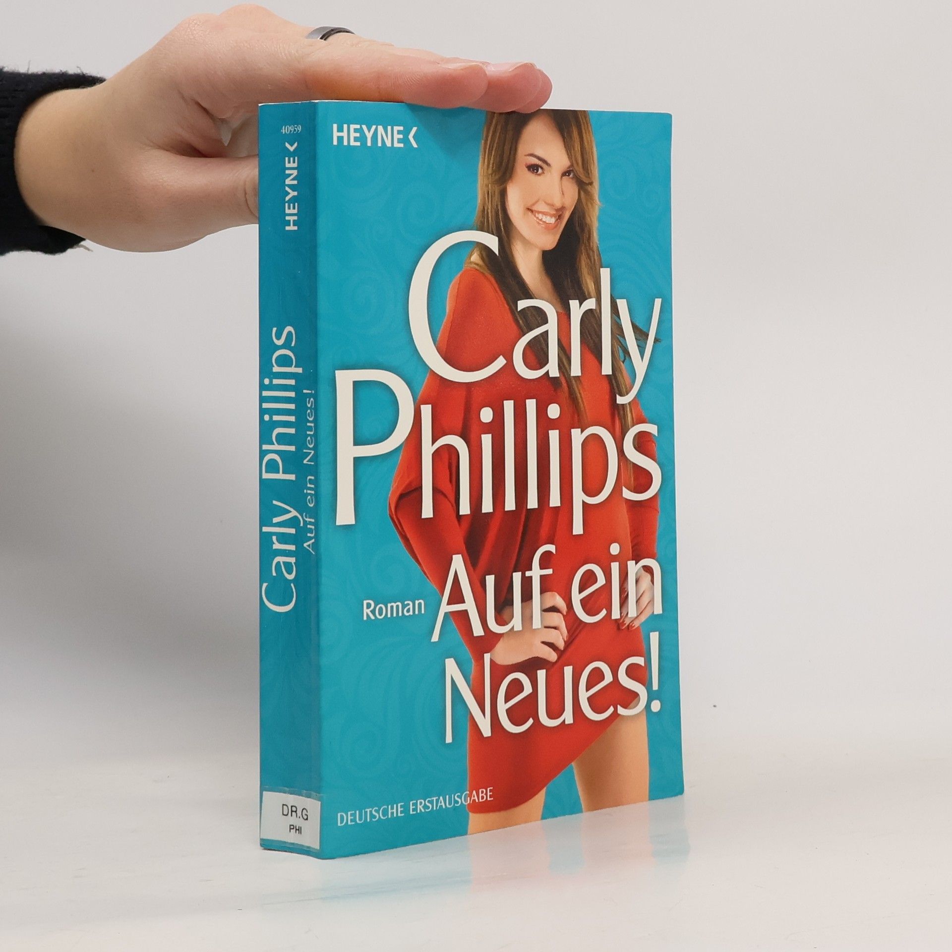 Carly Phillips Auf ein Neues!