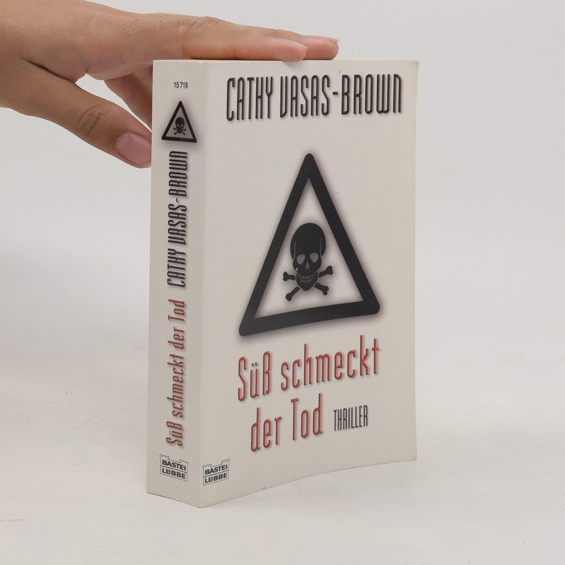 Cathy Vasas-Brown Süß schmeckt der Tod