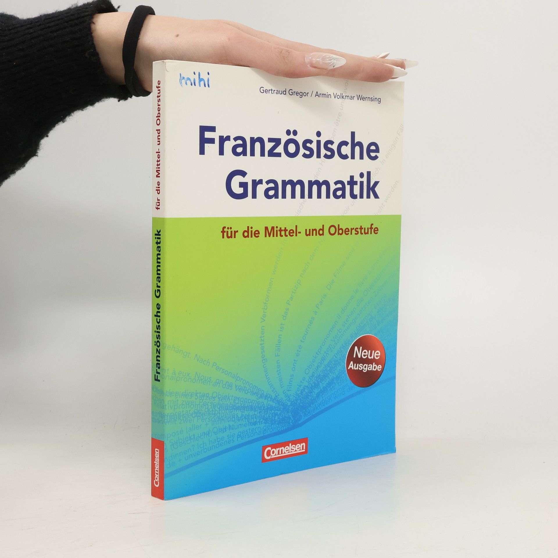 Gertraud Gregor Französische Grammatik für die Mittel - und Oberstufe