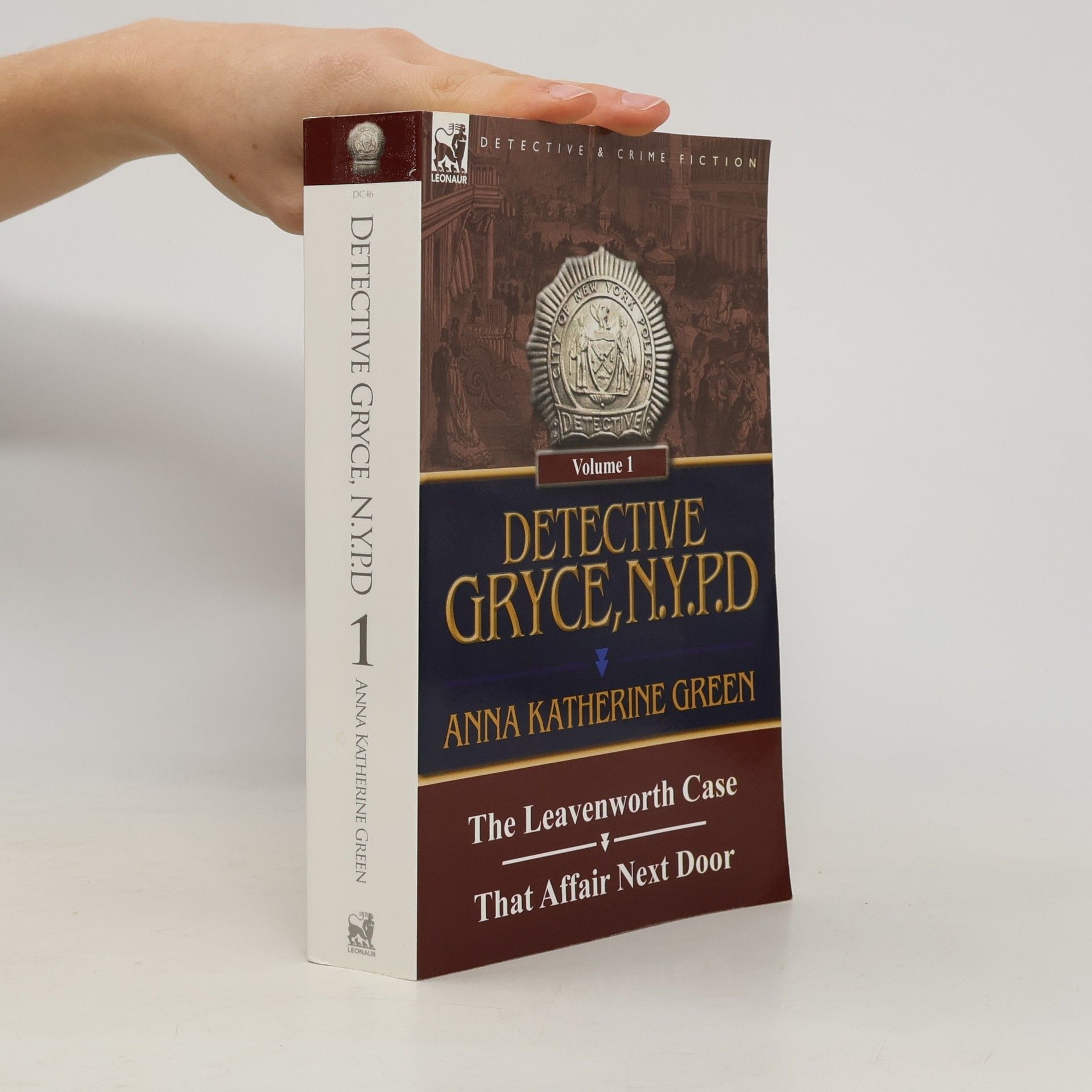 Anna Katharine Green Detective Gryce, N. Y. P. D.