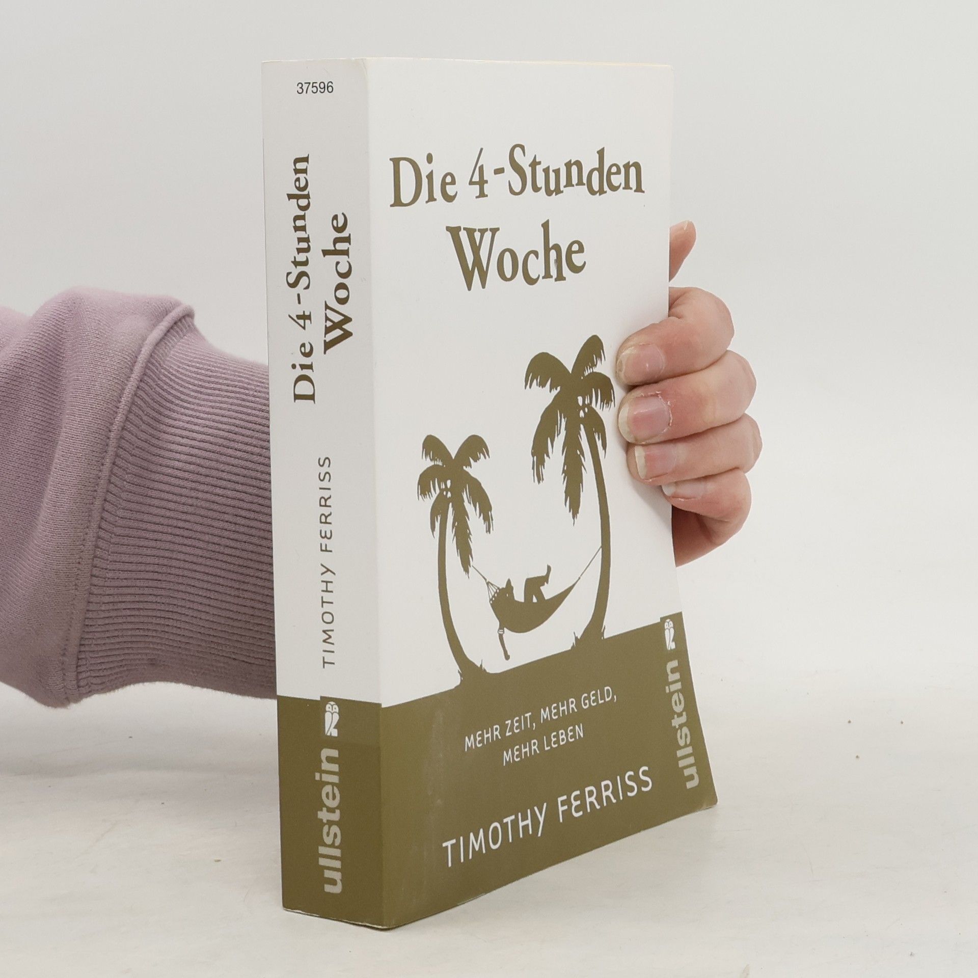 Timothy Ferriss Die 4-Stunden-Woche