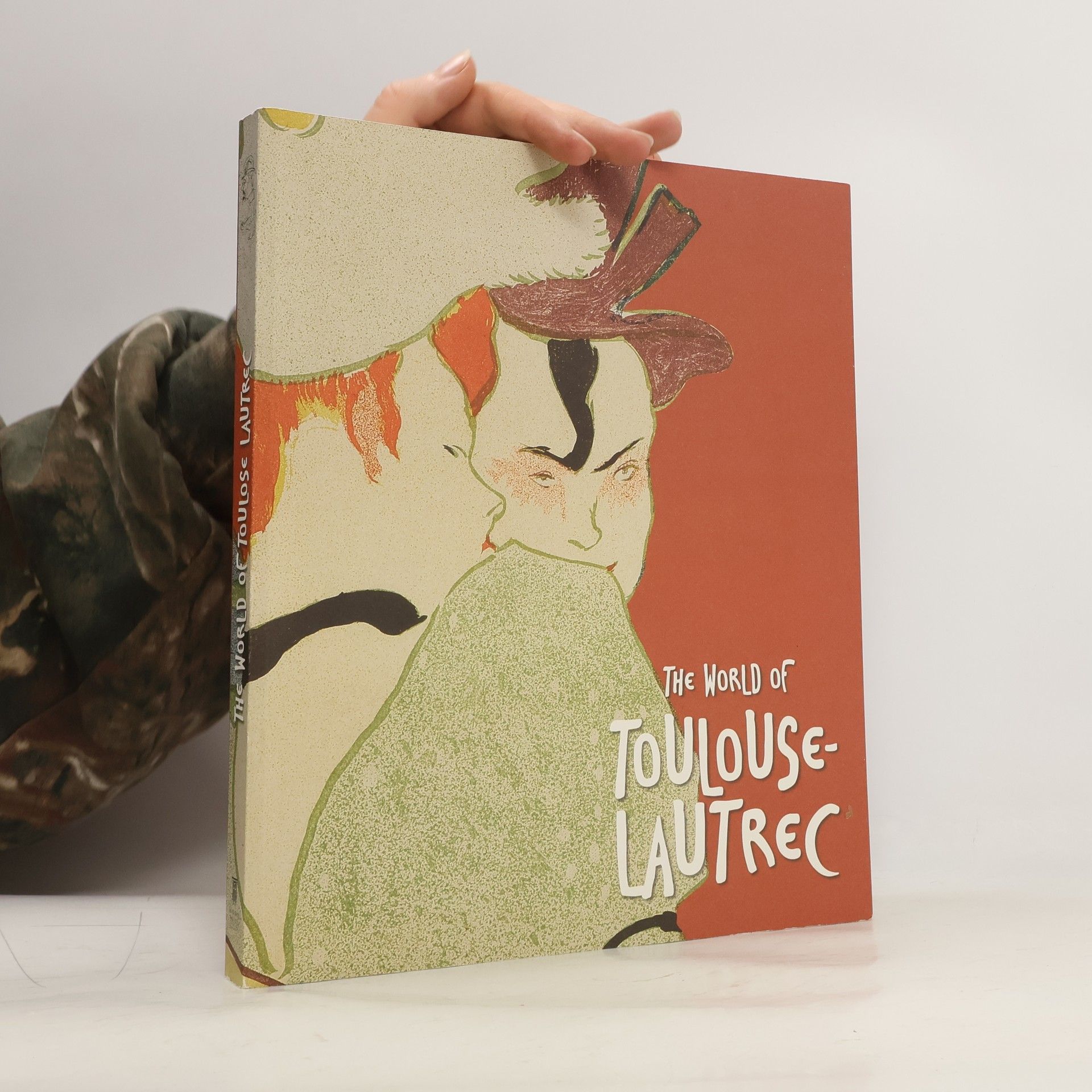 Zsuzsa Gonda The World of Toulouse-Lautrec