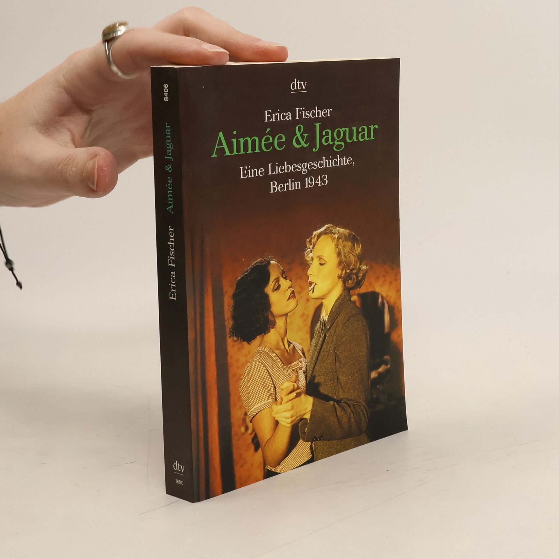 Erica Fischer Aimée & Jaguar : Eine Liebesgeschichte, Berlin 1943