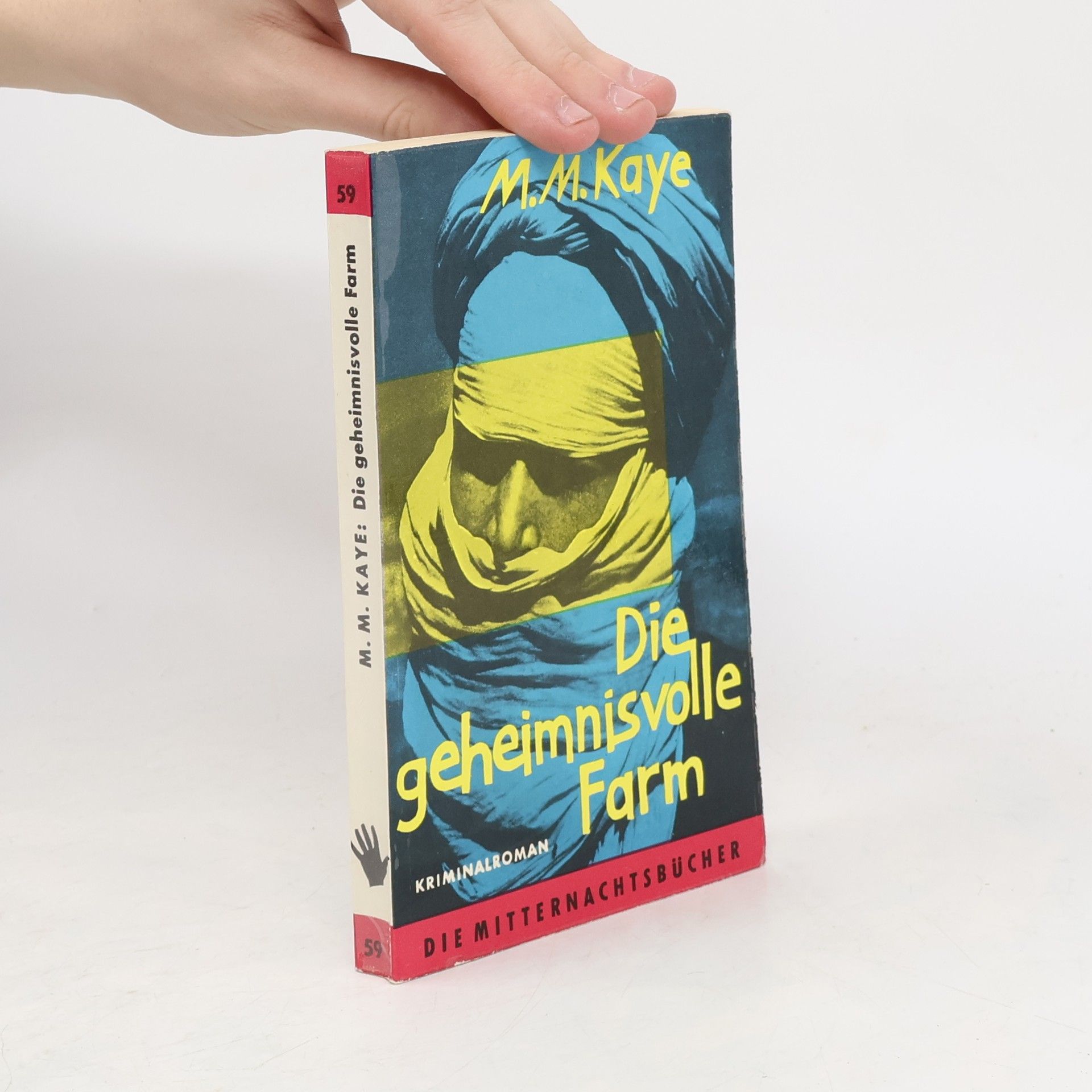 M. M. Kaye Die geheimnisvolle Farm