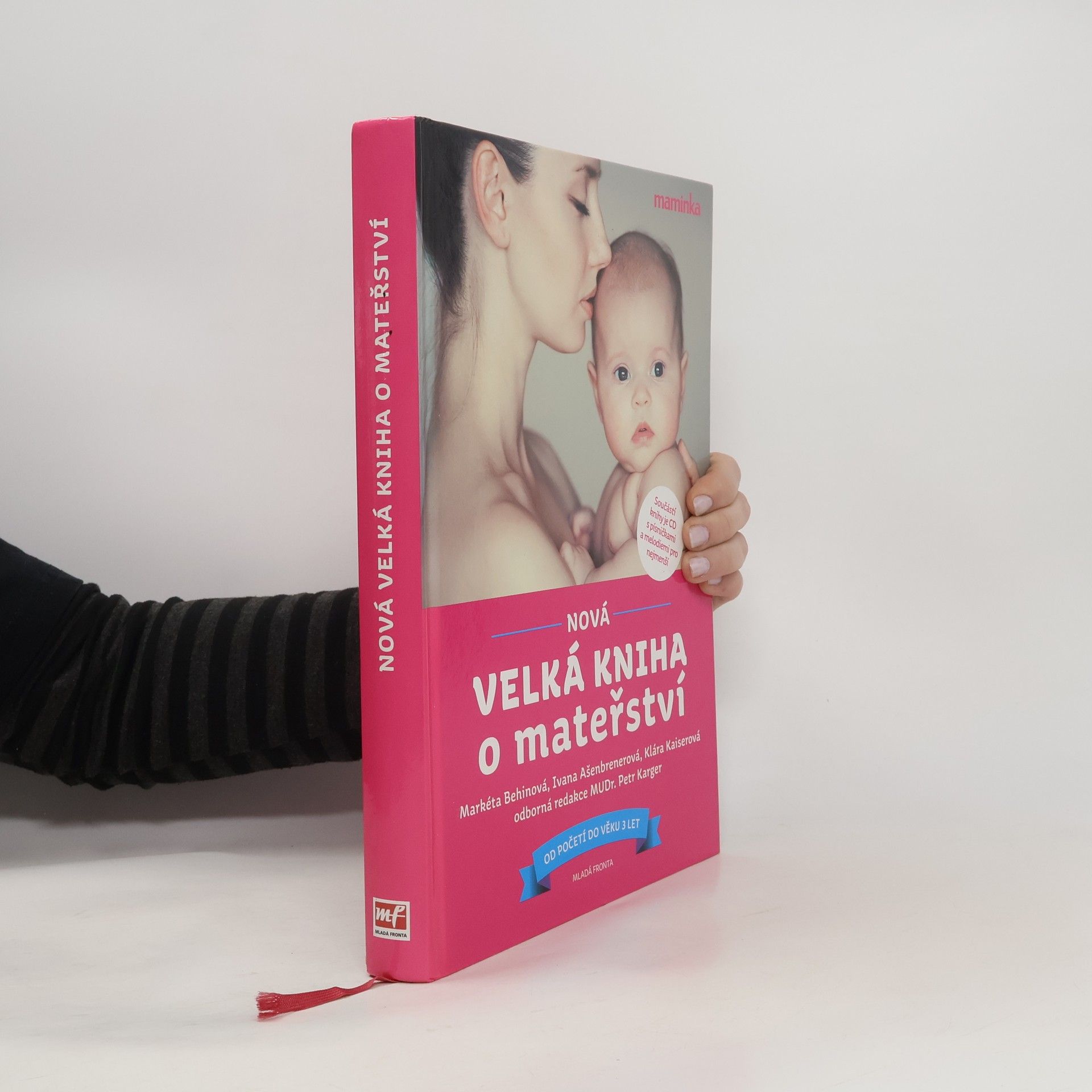 Nová velká kniha o mateřství. Od početí do věku 3 let