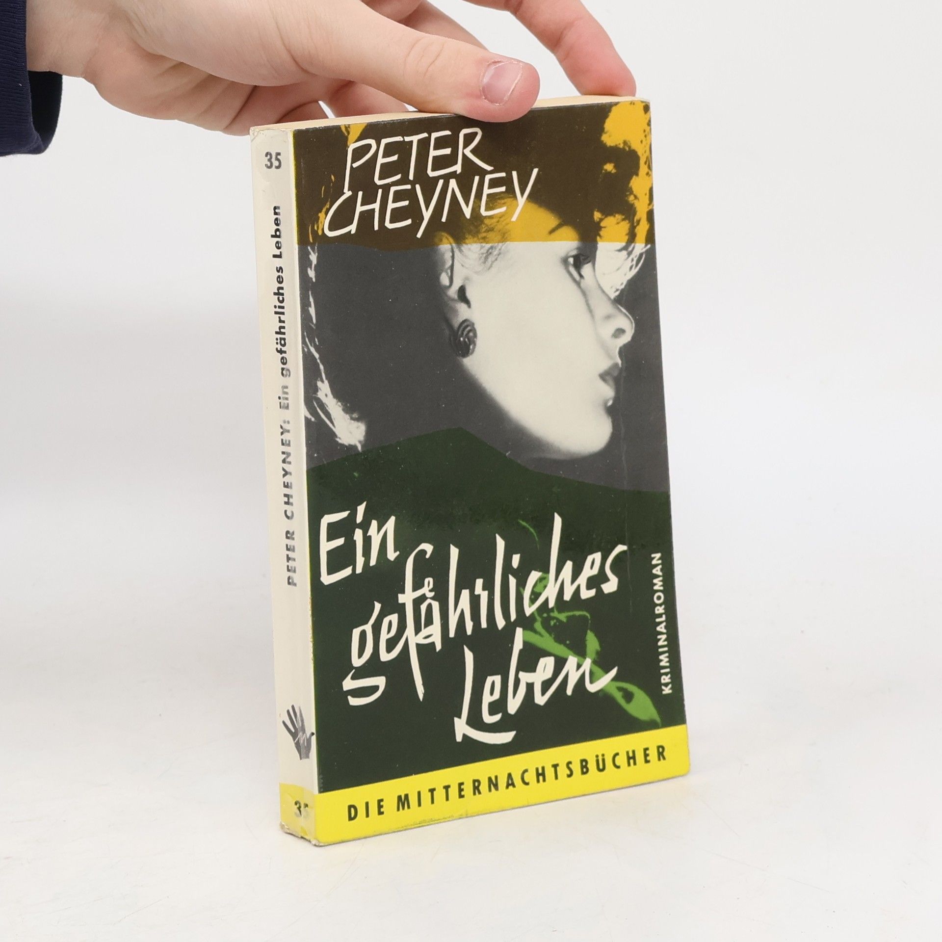 Peter Cheyney Ein gefährliches Leben