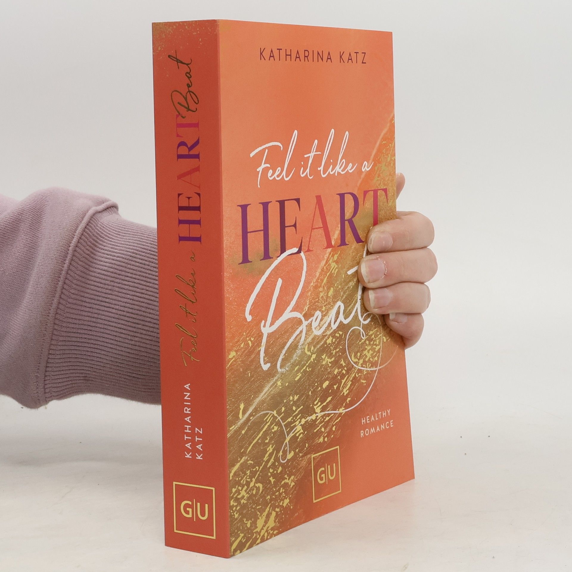 Katharina Katz Feel It Like A Heartbeat (Erstauflage exklusiv mit Farbschnitt und Character Card)