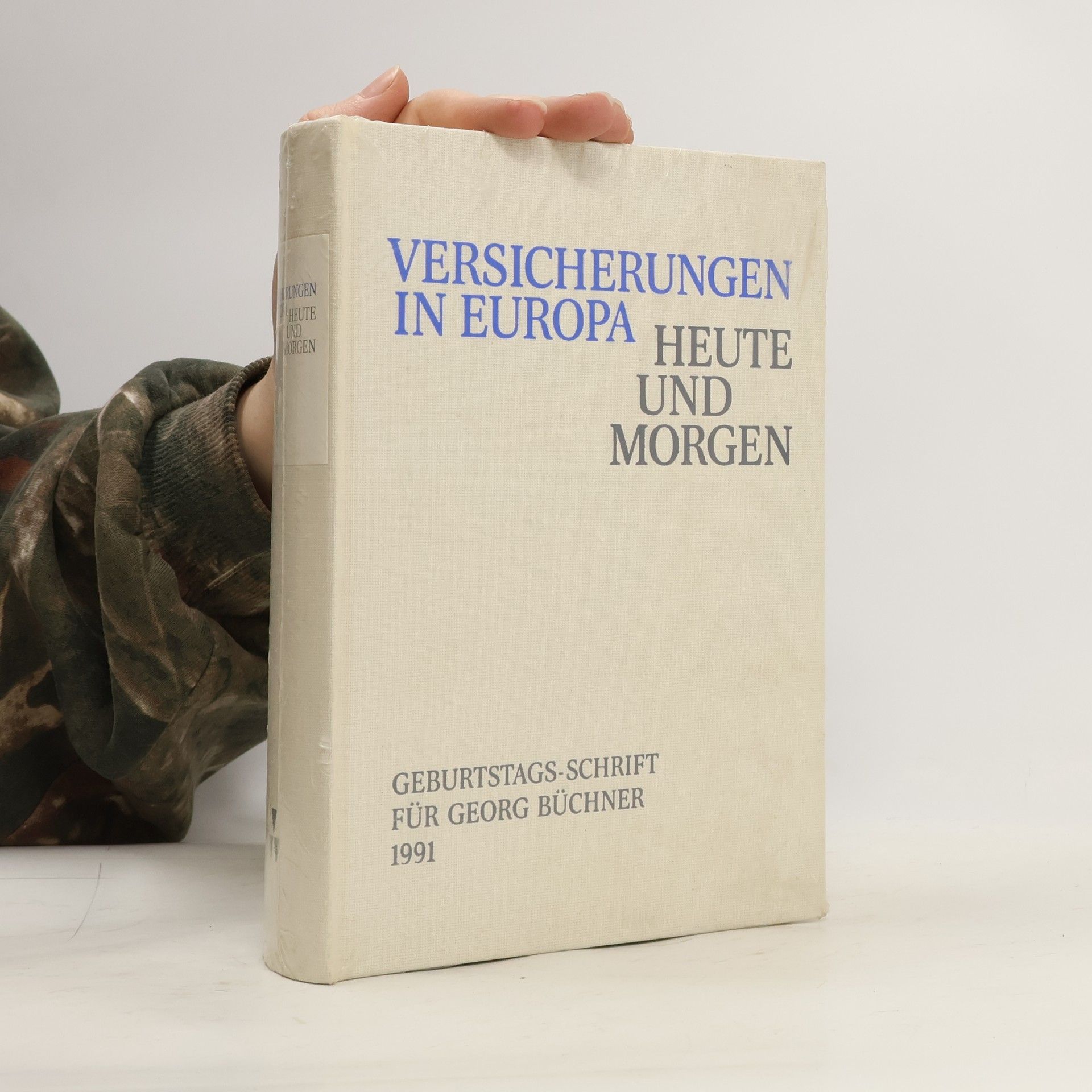 Franz Wilhelm Hopp Versicherungen in Europa heute und morgen