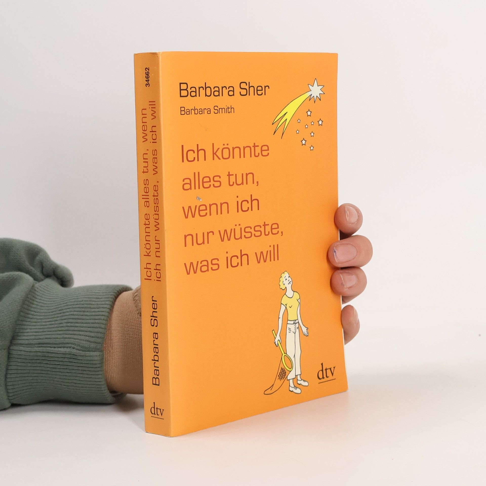 Barbara Sher Ich könnte alles tun, wenn ich nur wüsste, was ich will