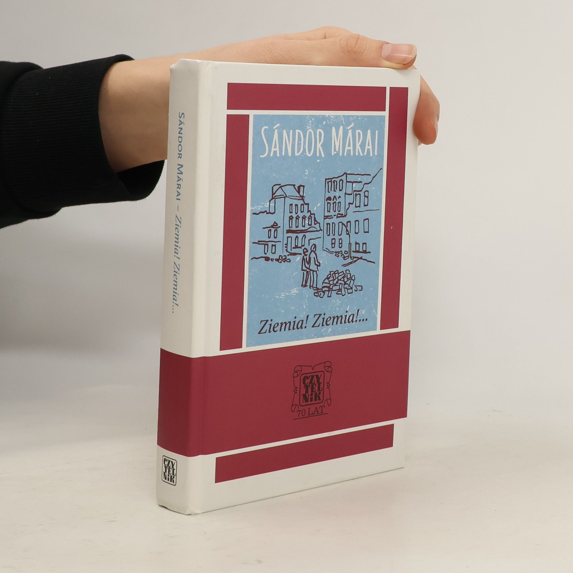 Sándor Márai Z klasyki Czytelnika: Ziemia! Ziemia!