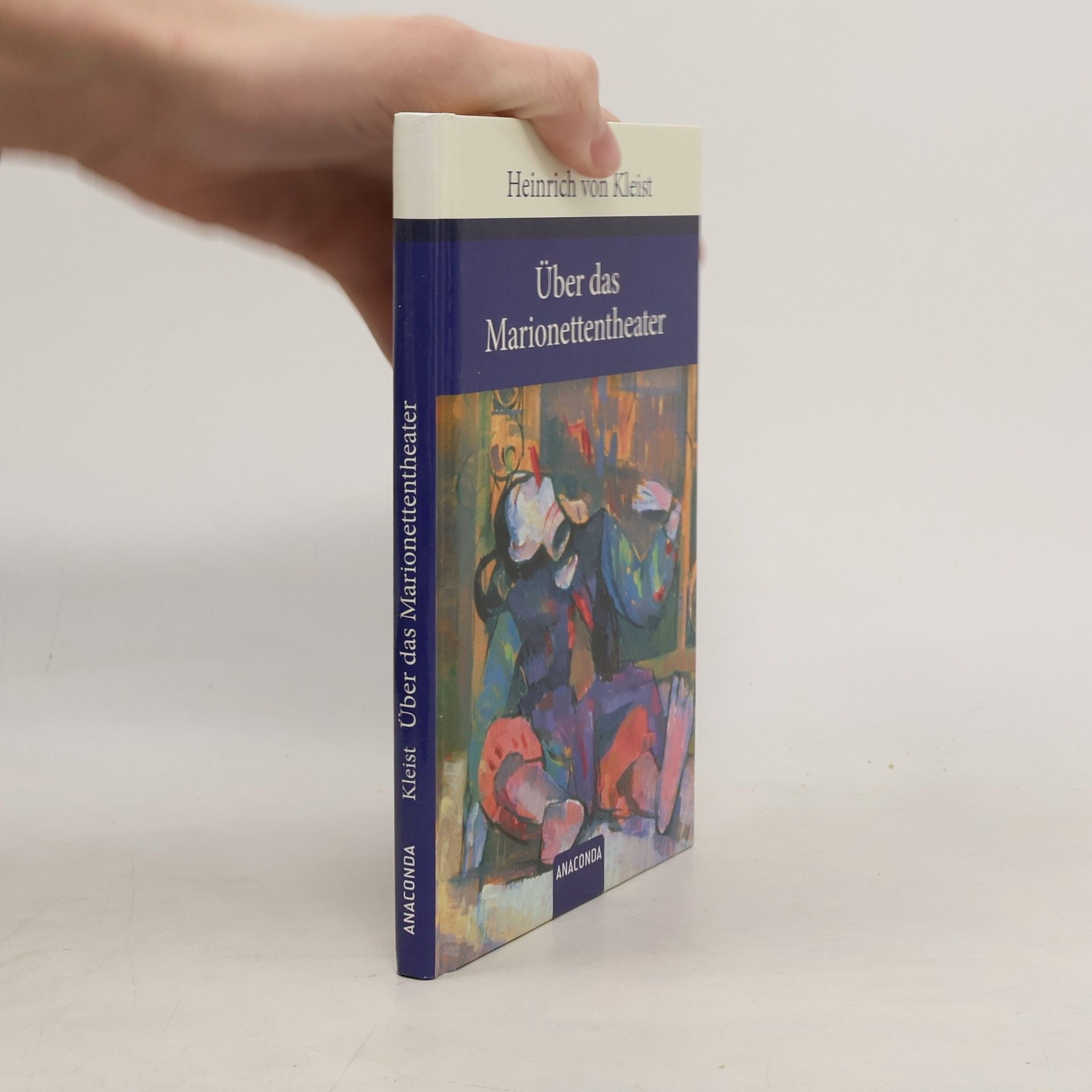 Heinrich von Kleist Über das Marionettentheater