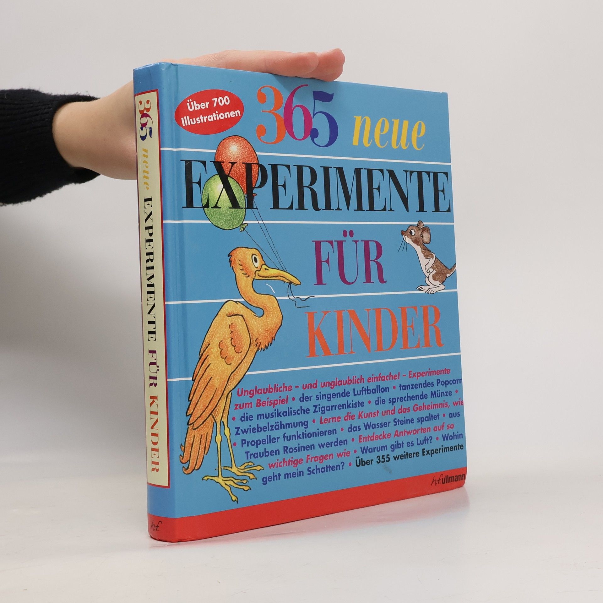 365 einfache Experimente für junge Forscher