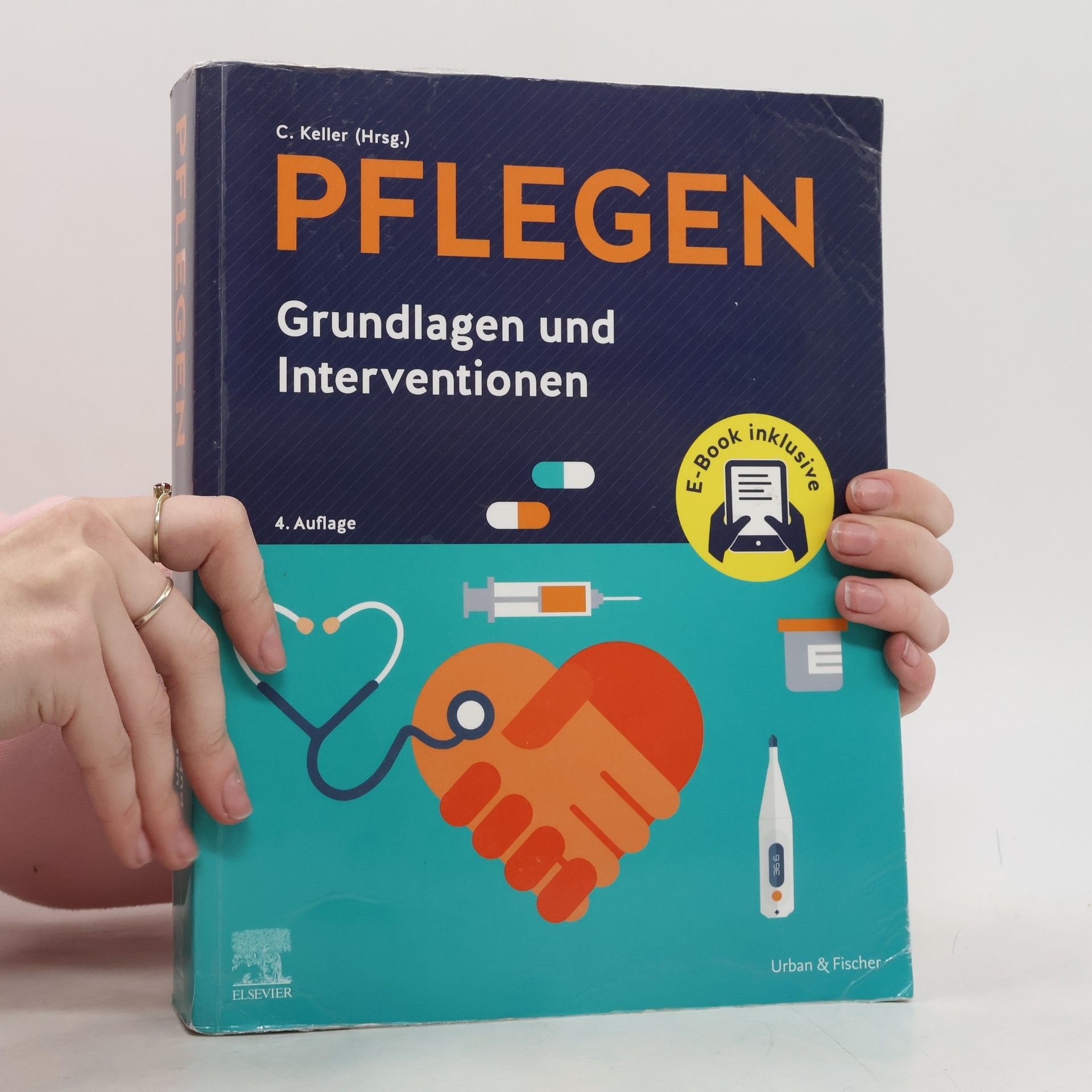 Pflege - Lehrbuch: Pflegen Grundlagen und Interventionen + E-Book - 4. Auflage
