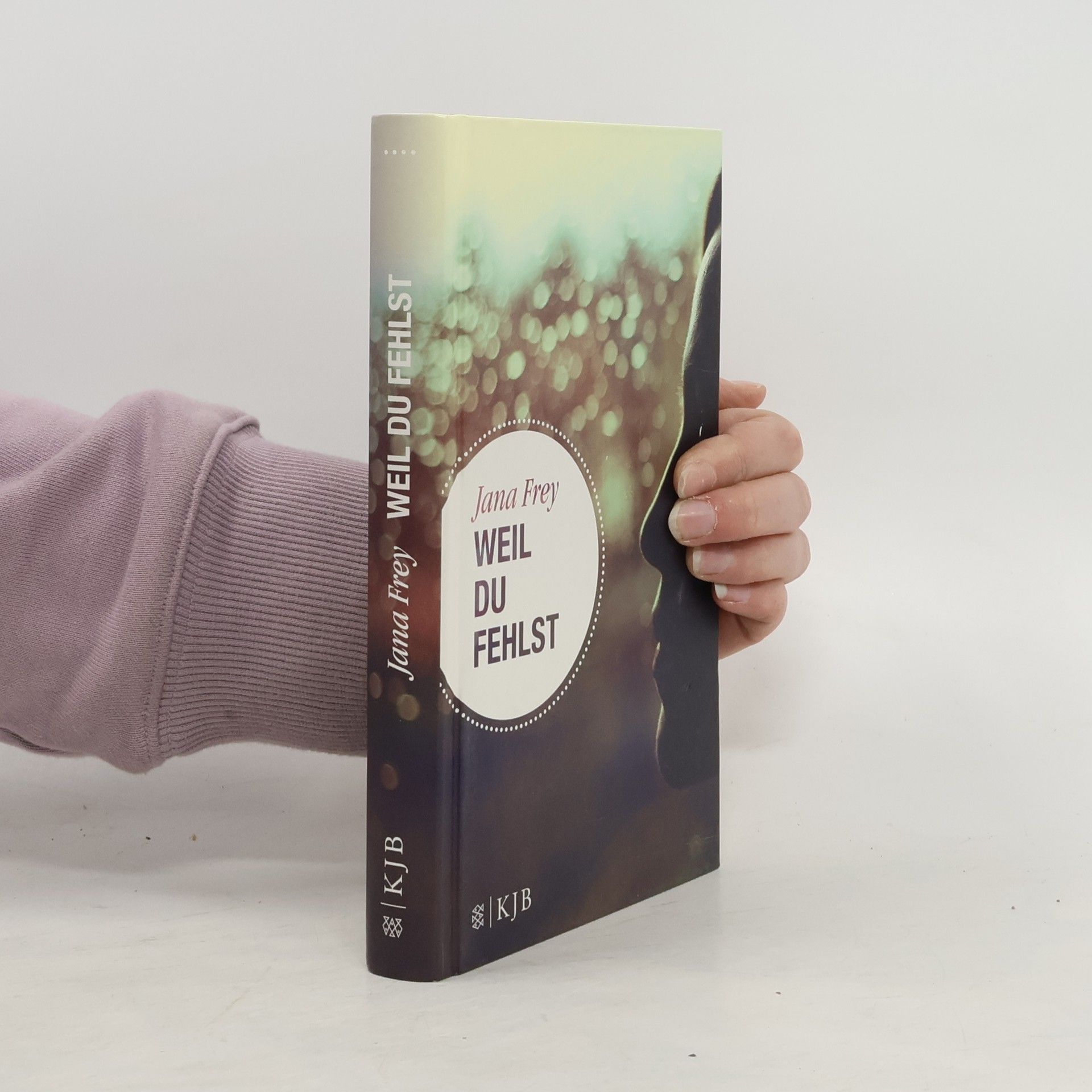 Jana Frey Weil du fehlst