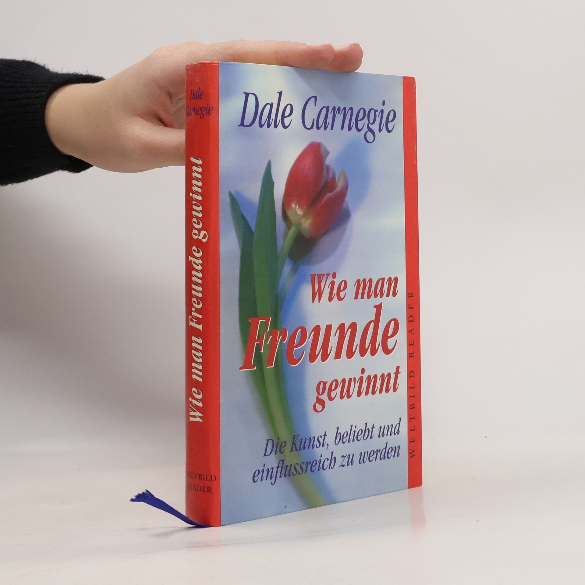 Dale Carnegie Wie man Freunde gewinnt