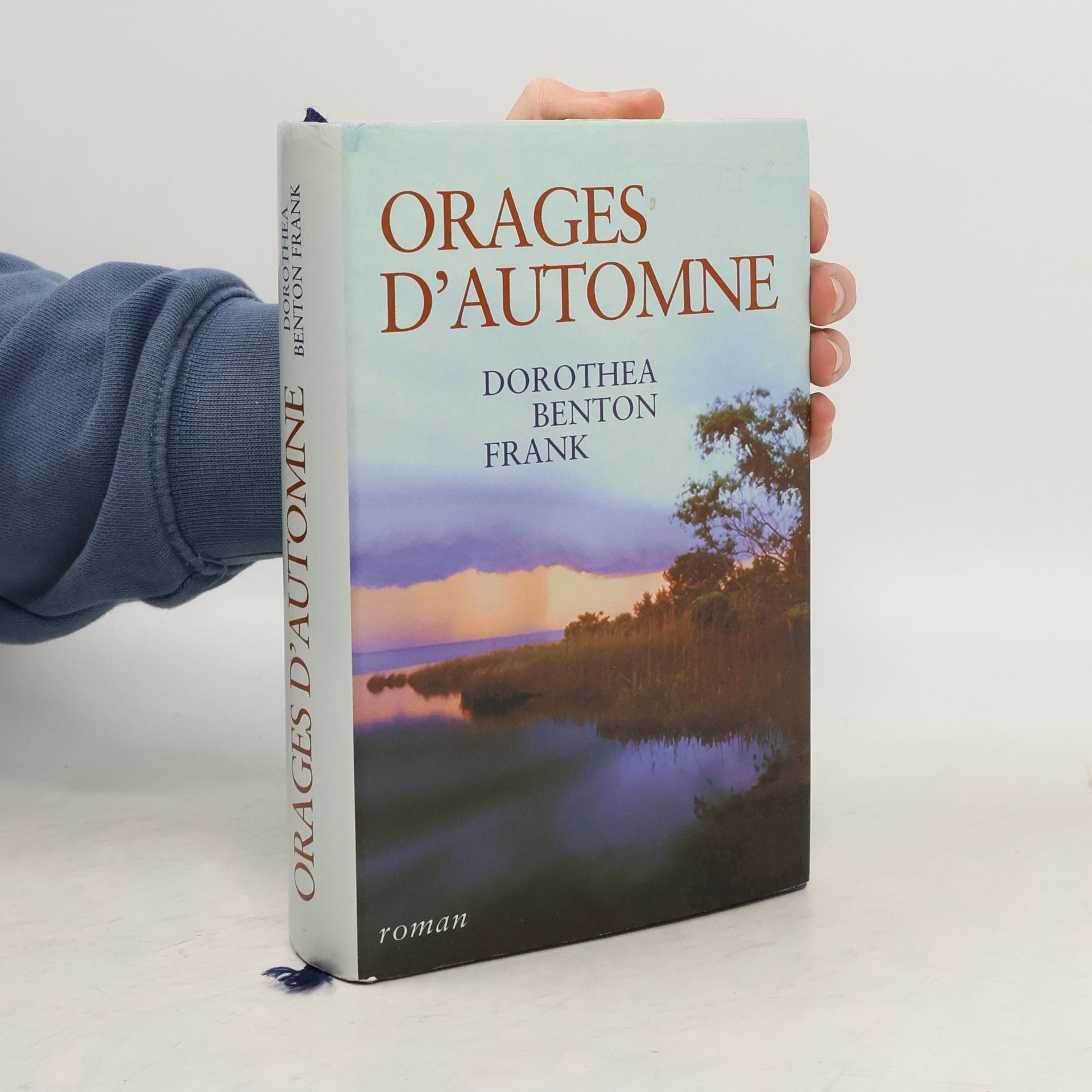 Dorothea Benton Frank Orages d'automne