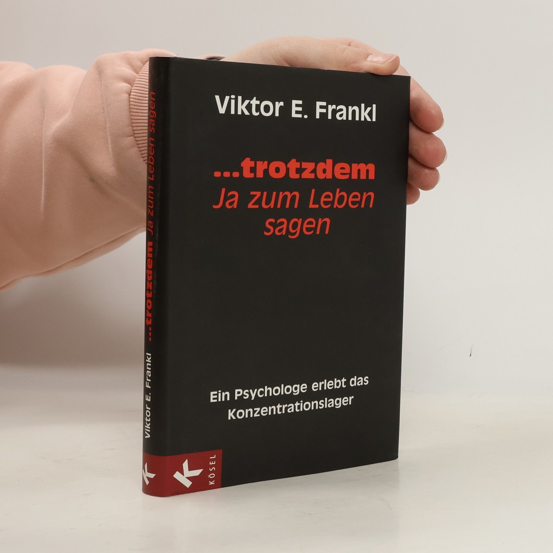 Viktor Frankl ... trotzdem Ja zum Leben sagen