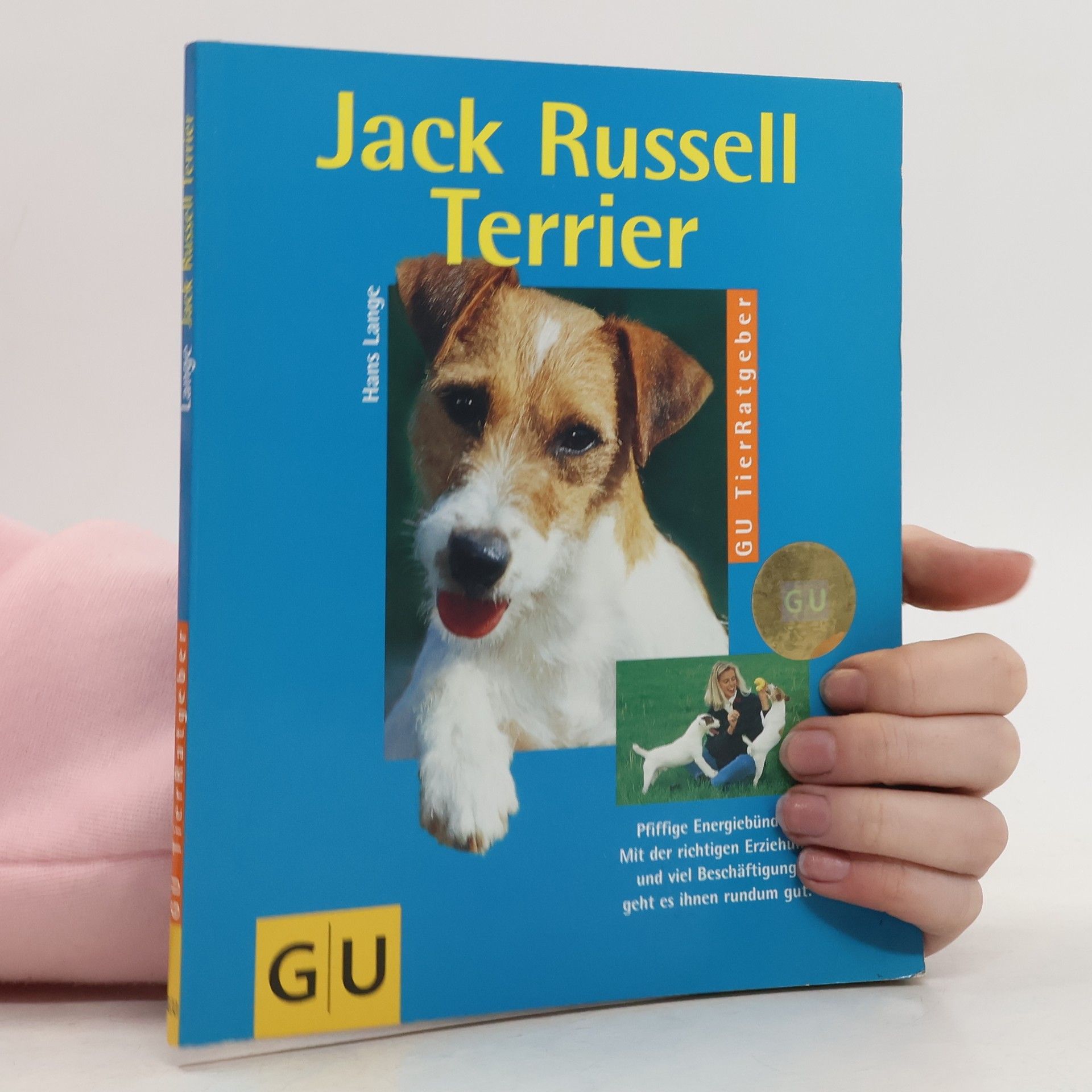 Hans Lange Jack-Russell-Terrier richtig pflegen und verstehen