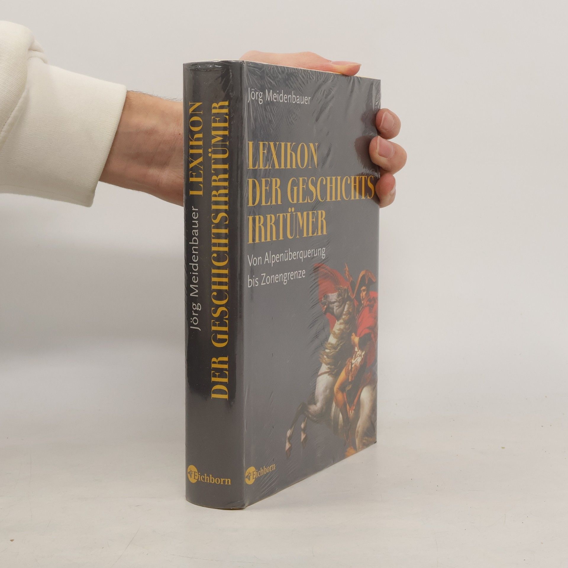 Jörg Meidenbauer Lexikon der Geschichtsirrtümer