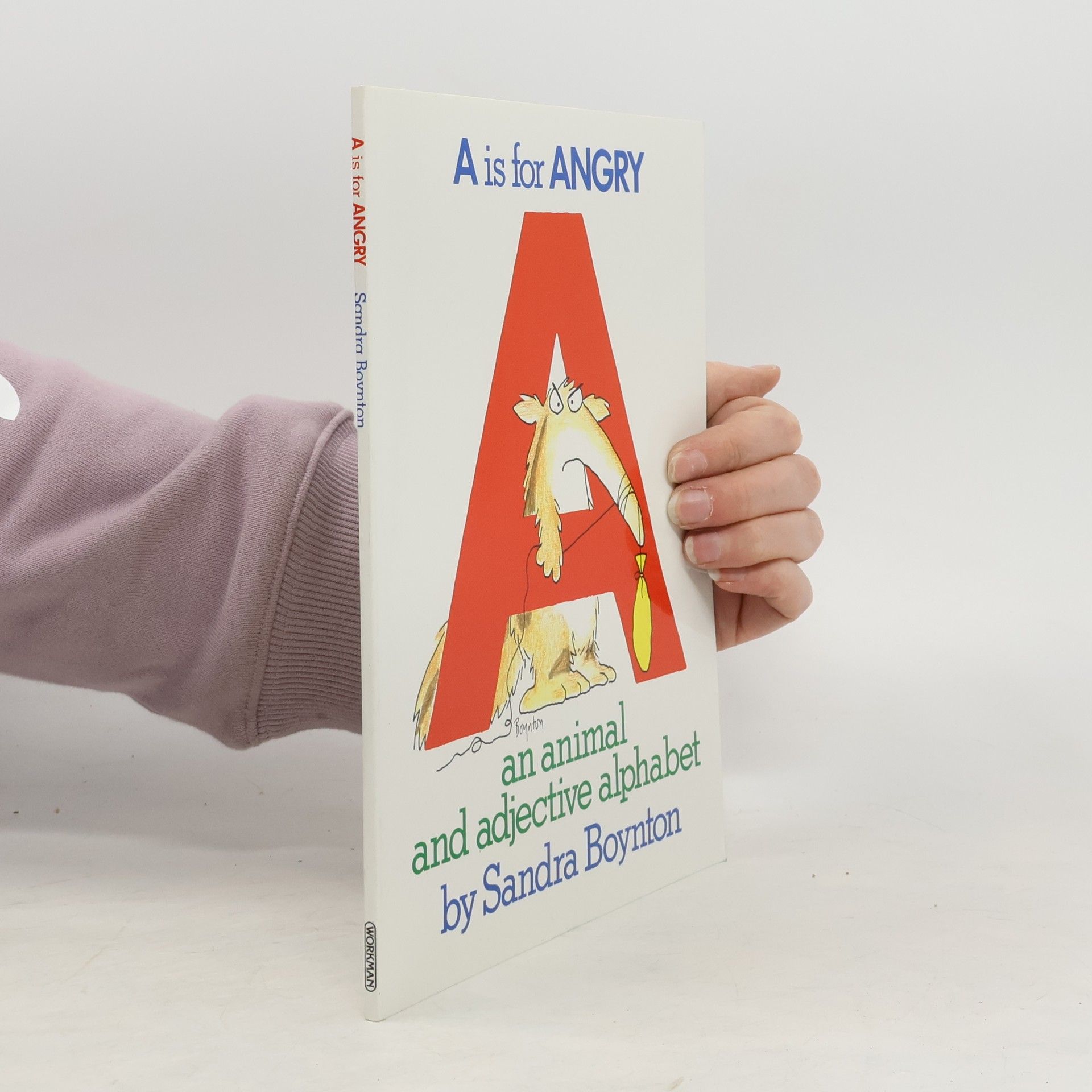 Sandra Boynton A Is for Angry