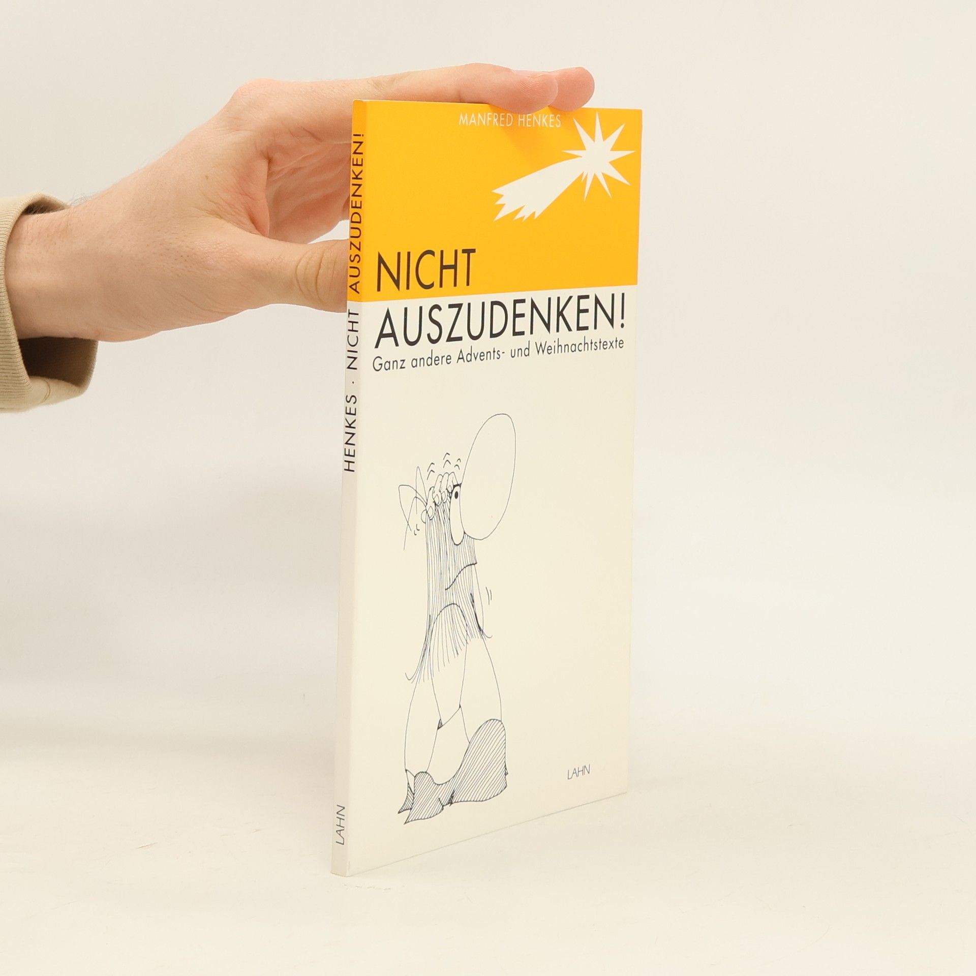 Manfred Henkes Nicht auszudenken!