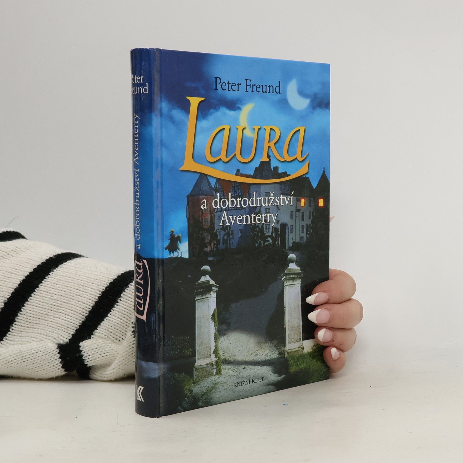 Peter Freund Laura a dobrodružství Aventerry