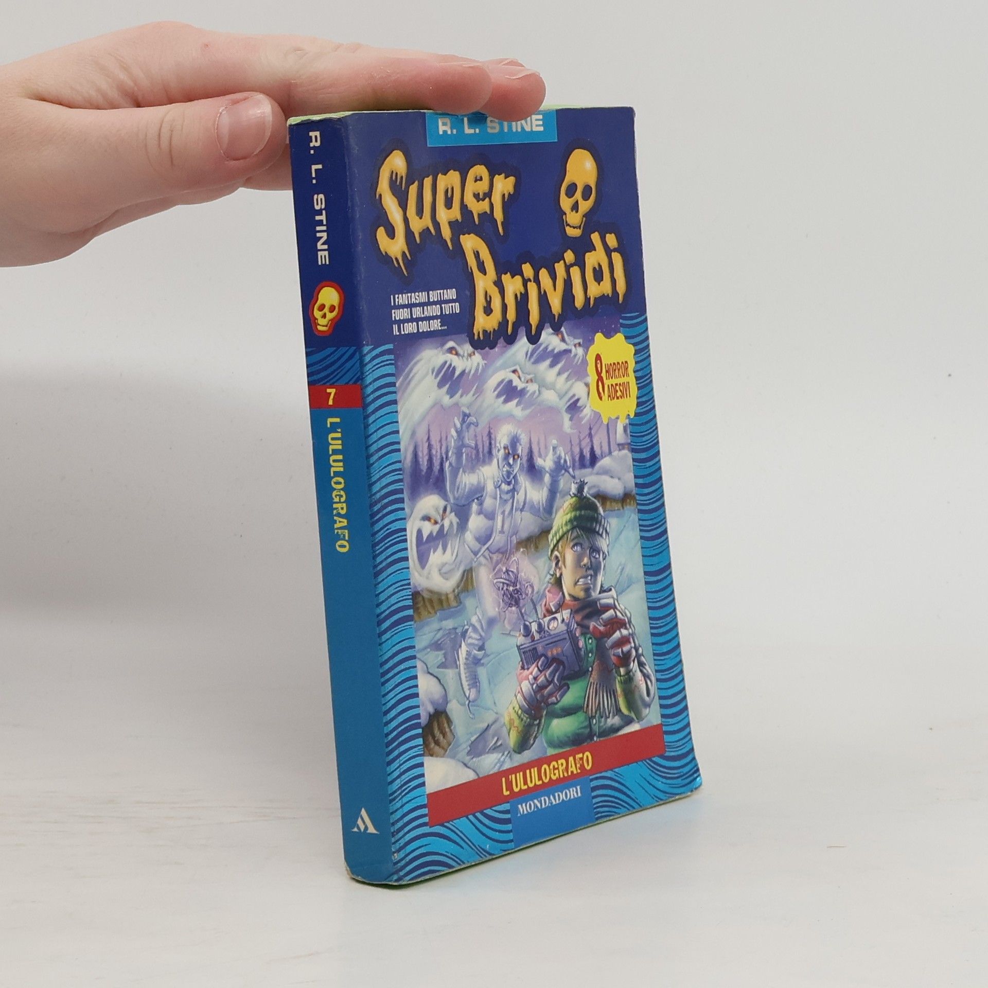 R. L. Stine Super brividi - 7: L'ululografo