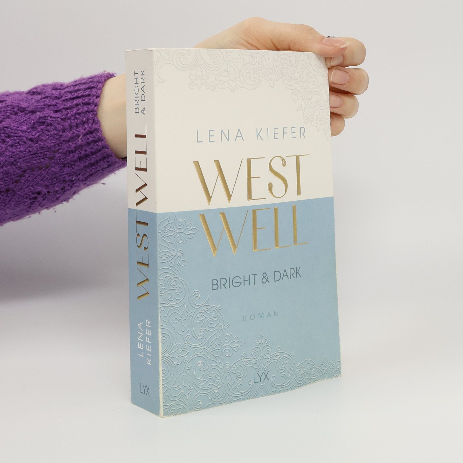 Lena Kiefer Westwell. Bright & Dark