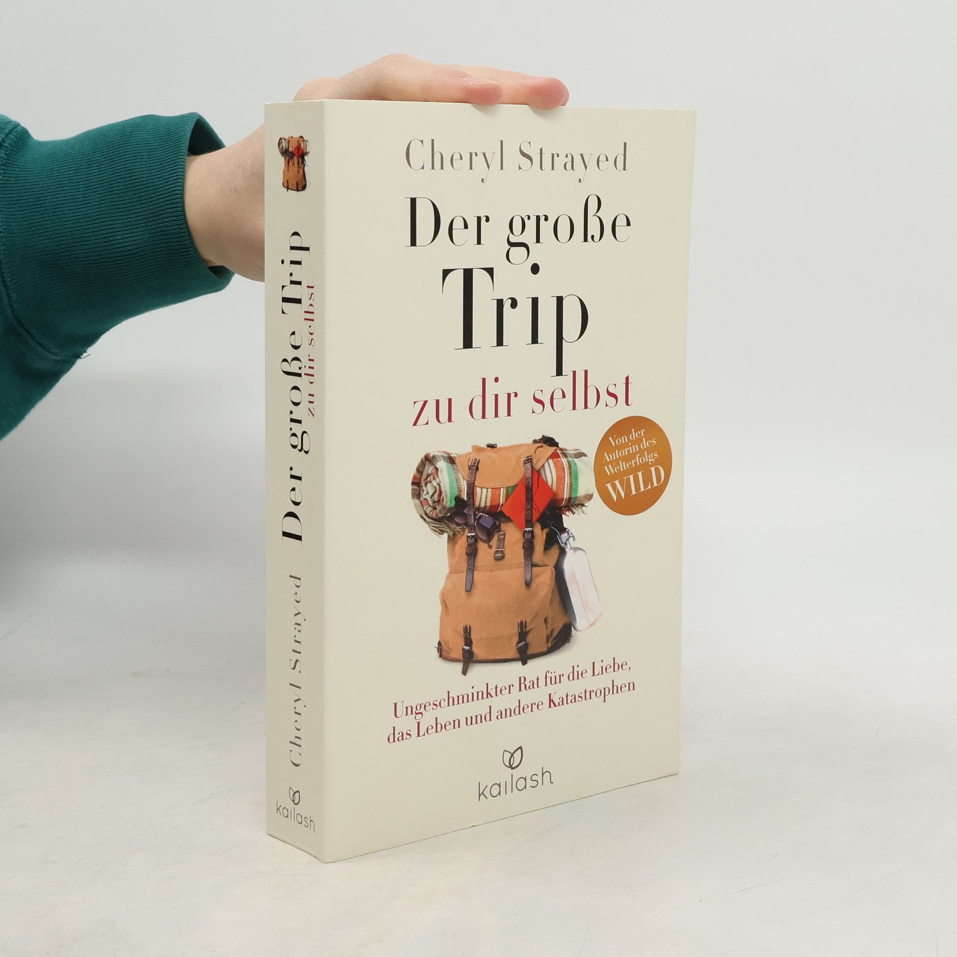 Cheryl Strayed Der große Trip zu dir selbst