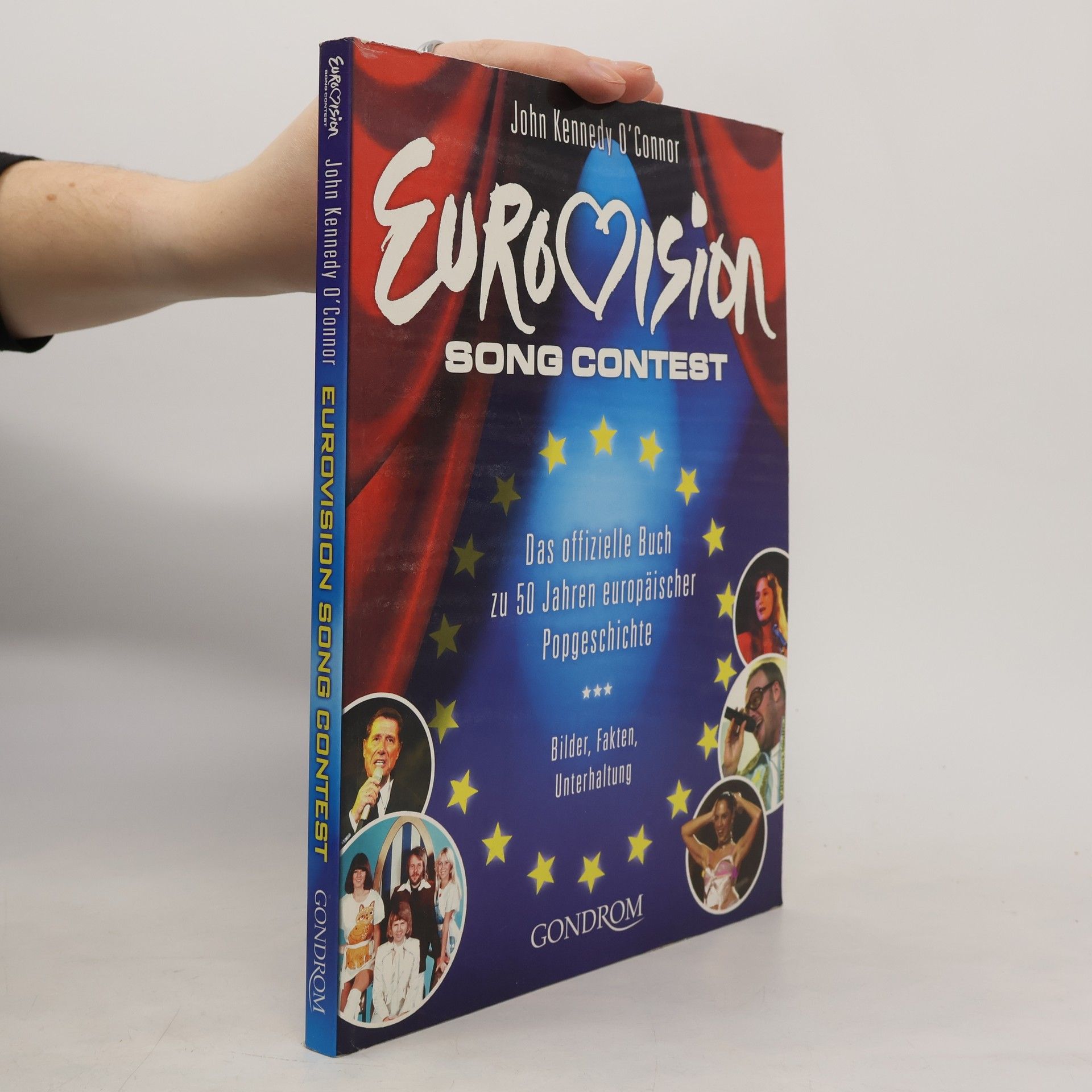Eurovision Song Contest. Das offizielle Buch zu 50 Jahren europäischer Popgeschichte