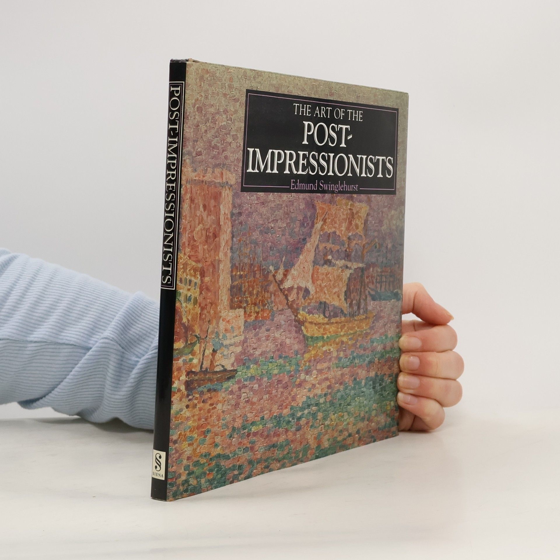 Edmund Swinglehurst The Art of the Post-impressionists