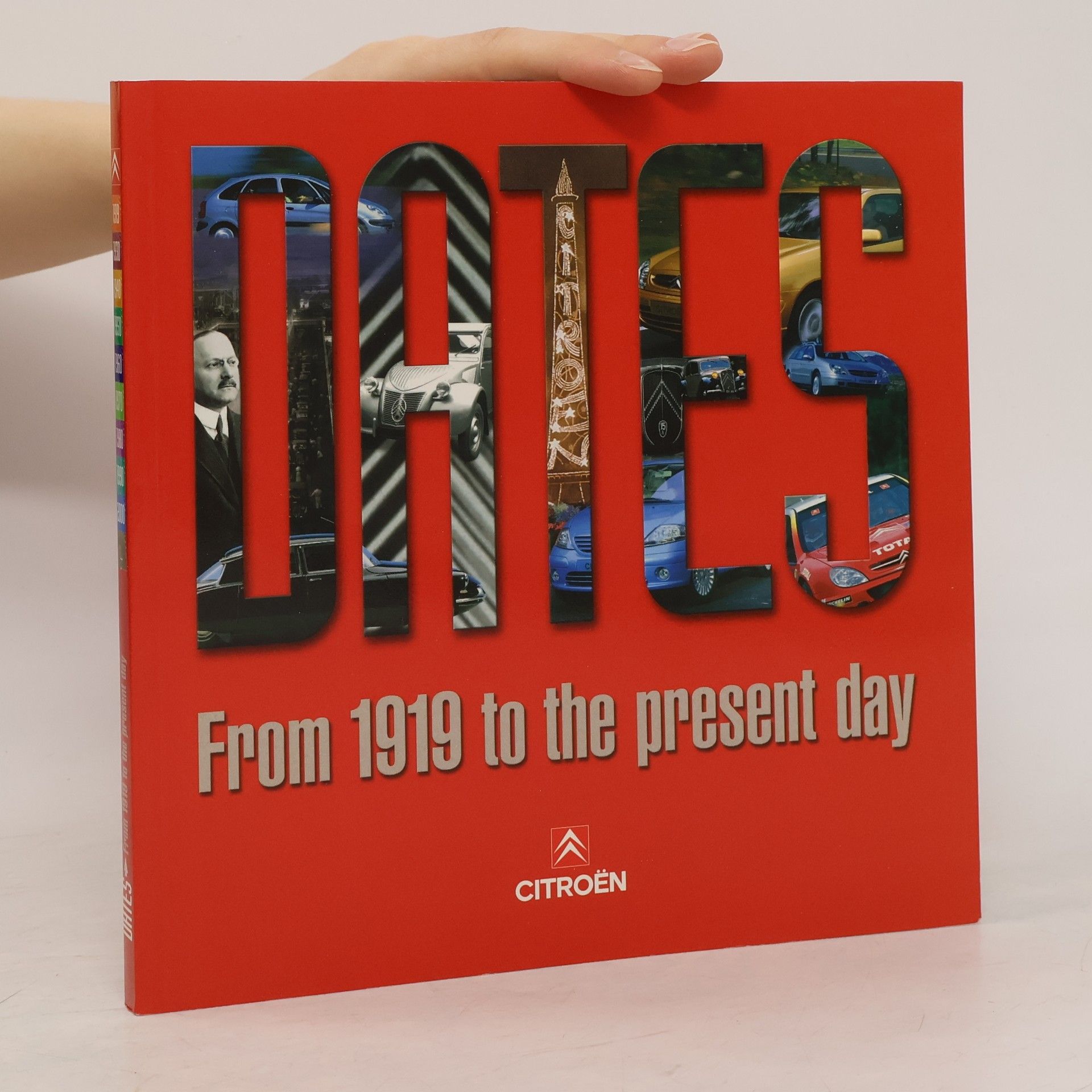 AA.VV. Dates. From 1919 to the Present Day