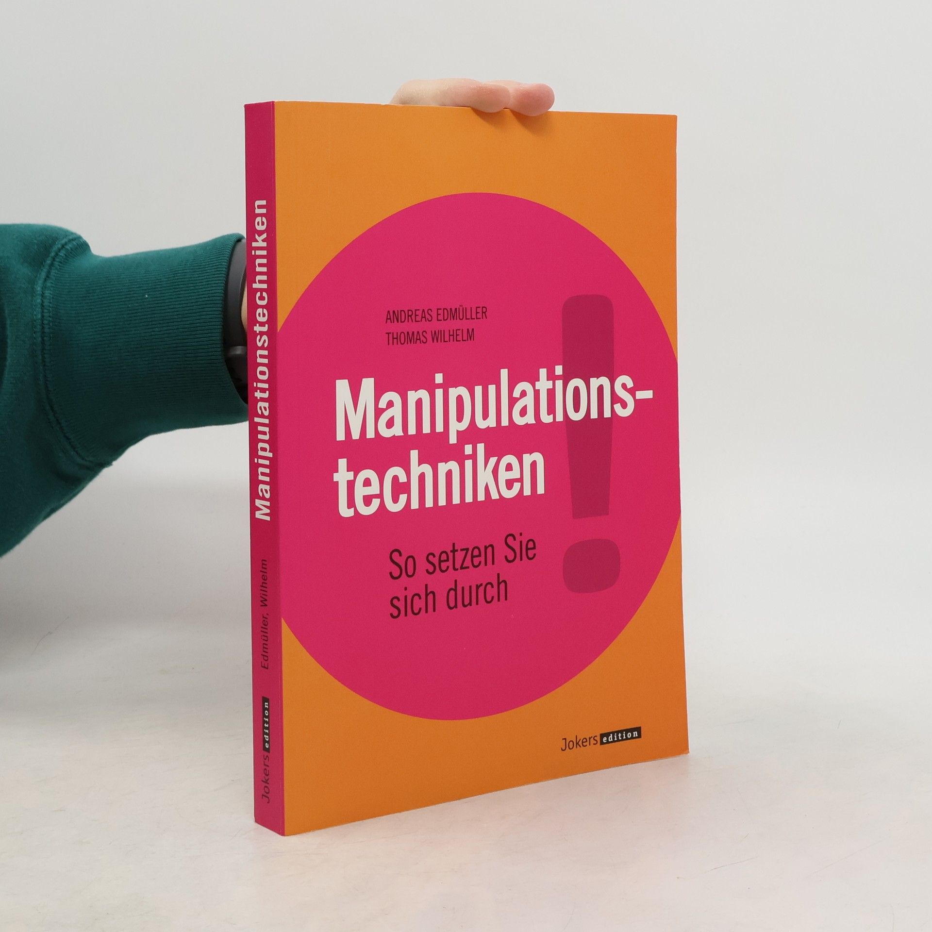Andreas Edmüller Manipulationstechniken
