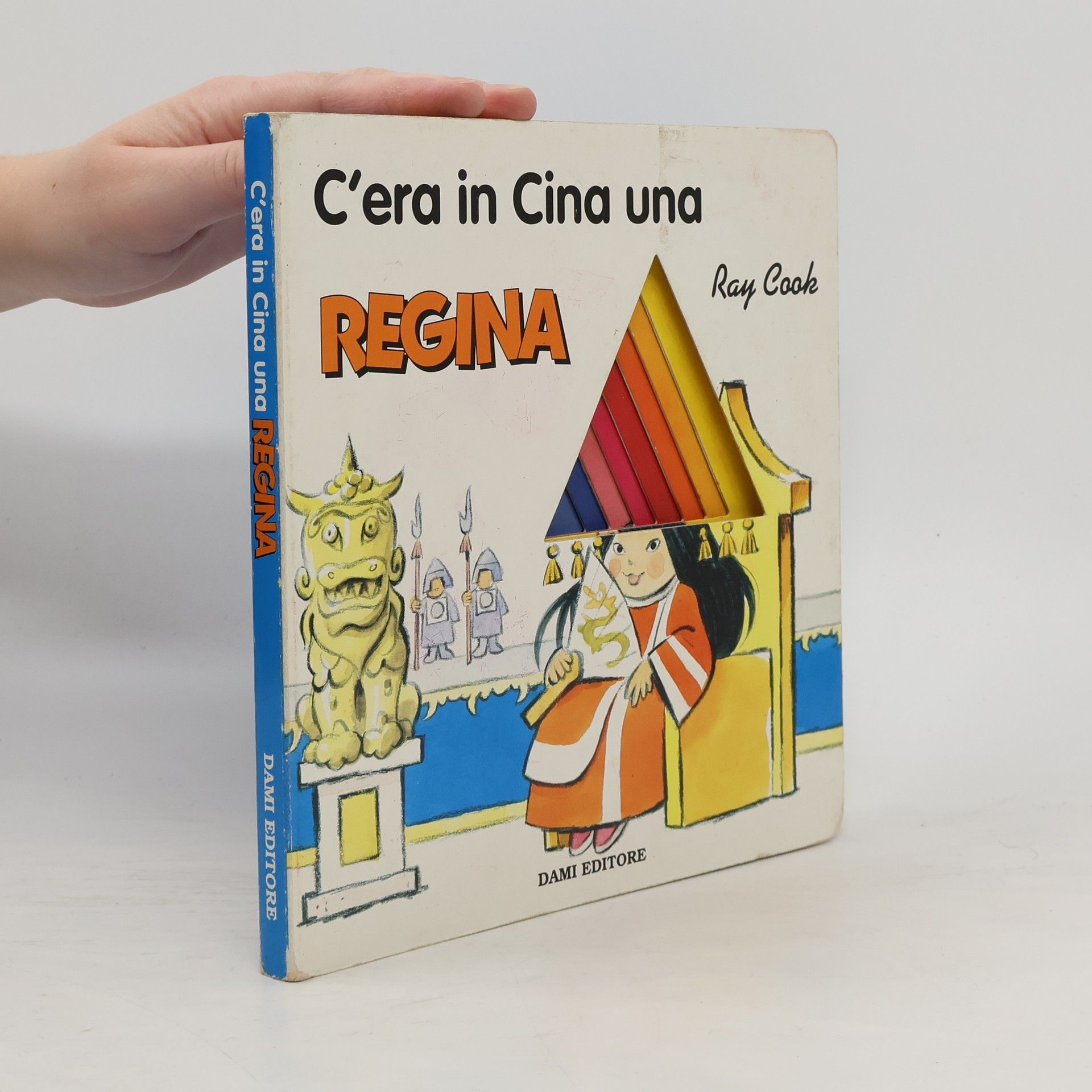Ray Cook I libri con i buchi: C'era in Cina una regina