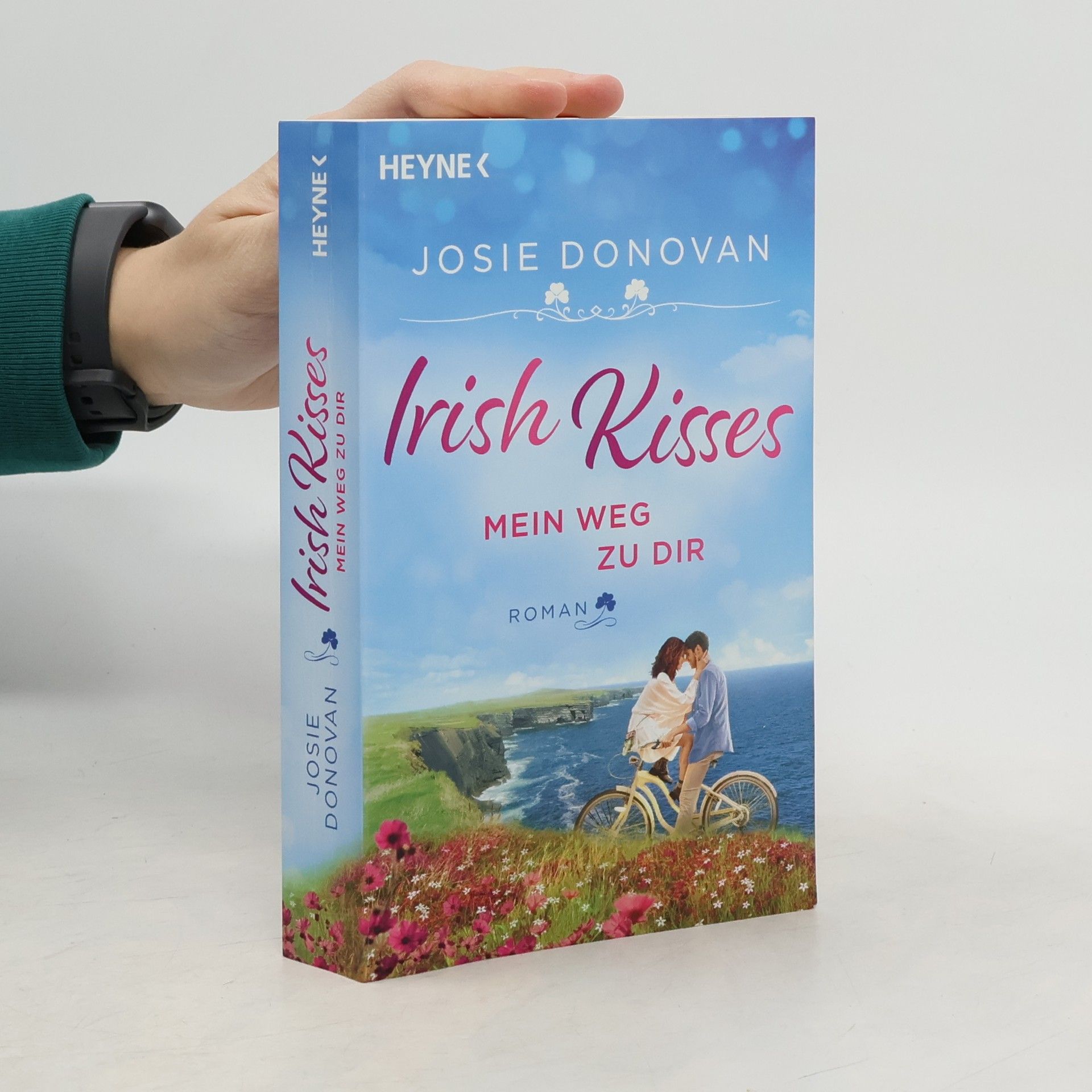 Josie Donovan Irish Kisses - Mein Weg zu dir